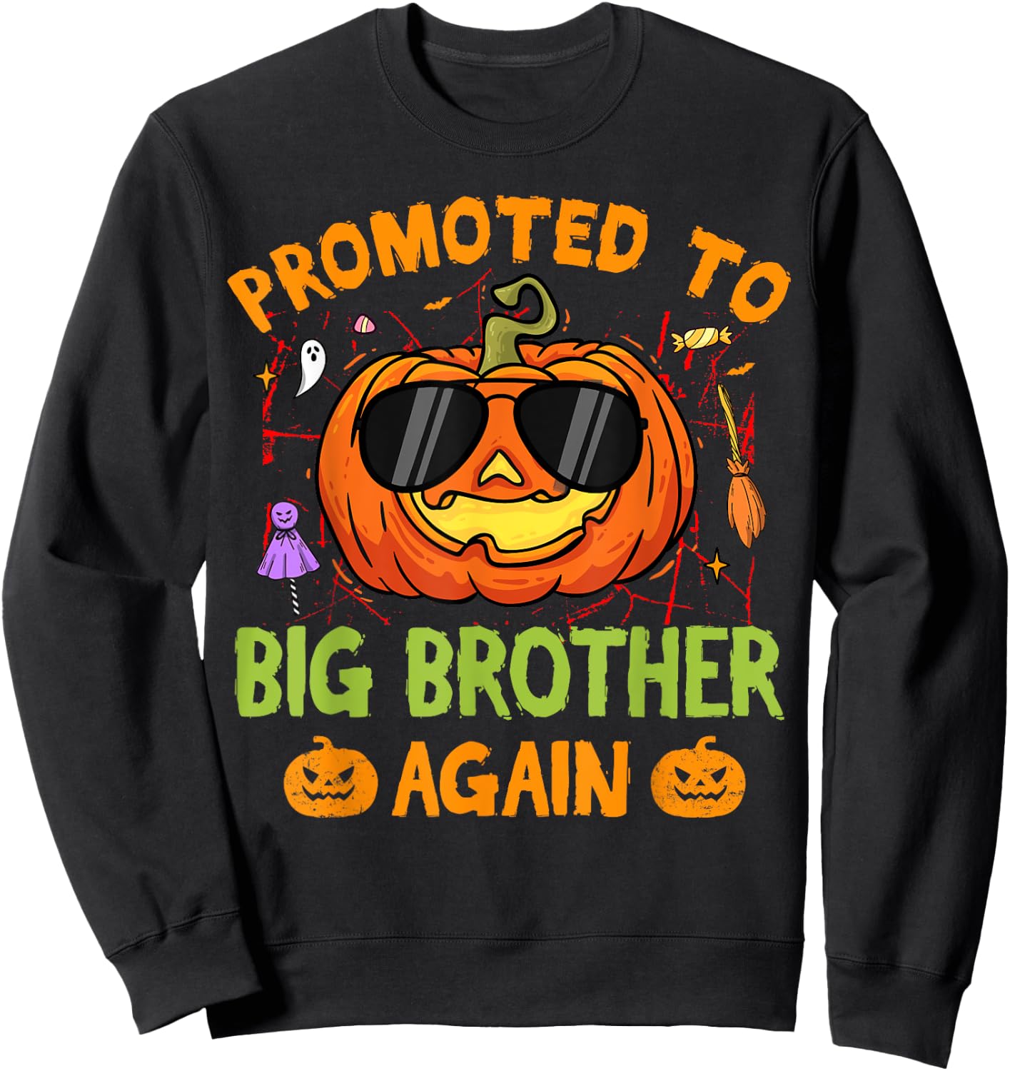 Promoted To Big Brother Again Halloween Pumpkin Family Sweatshirt - Sweatshirt | Black