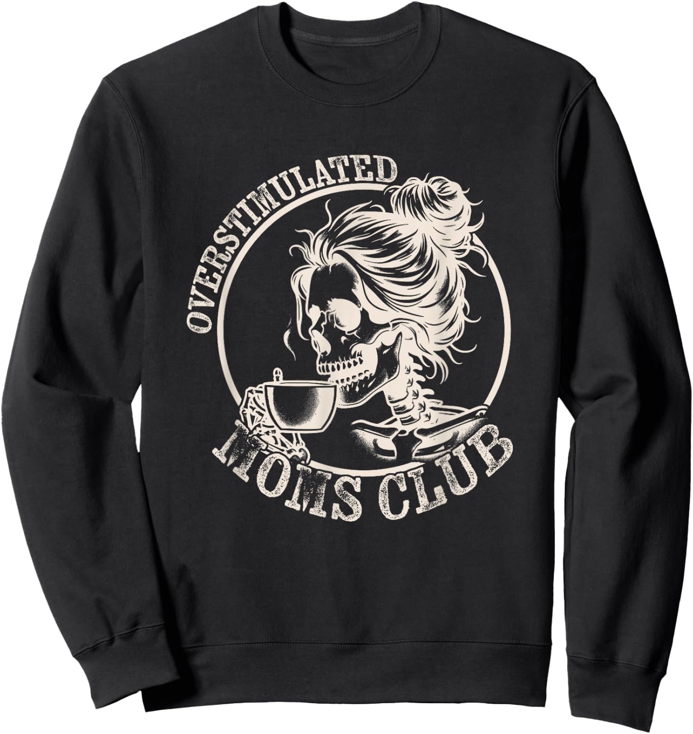 Funny Mothers Day Overstimulated Moms Club Sweatshirt - Sweatshirt | Black