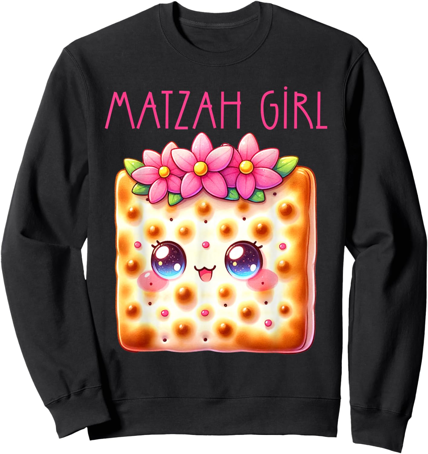 Matzah Girl Happy Passover Jewish Pesach Seder Afikoman Girl Sweatshirt - Sweatshirt | Black