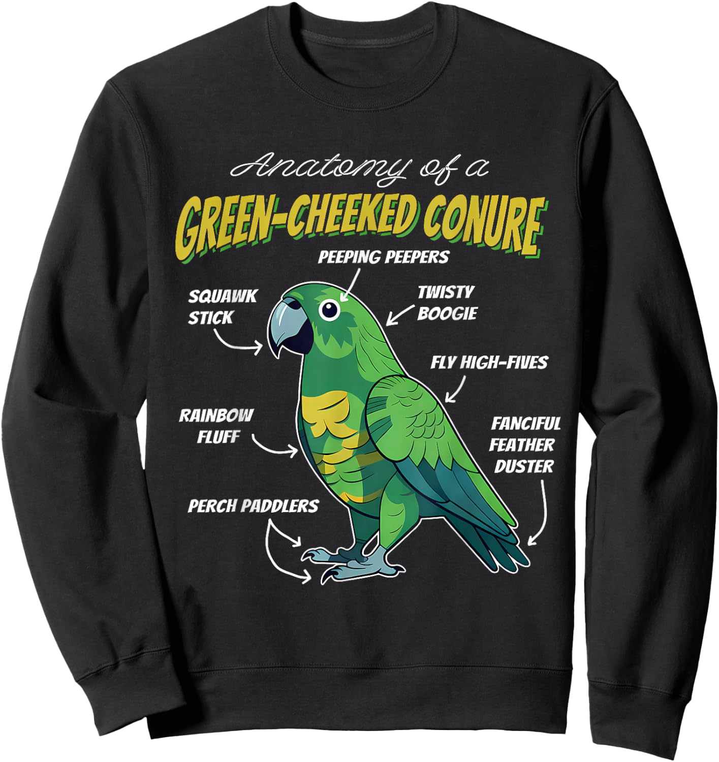 Green Cheek Conure Parrot Anatomy of A Green-Cheeked Conure Sweatshirt - Sweatshirt | Black