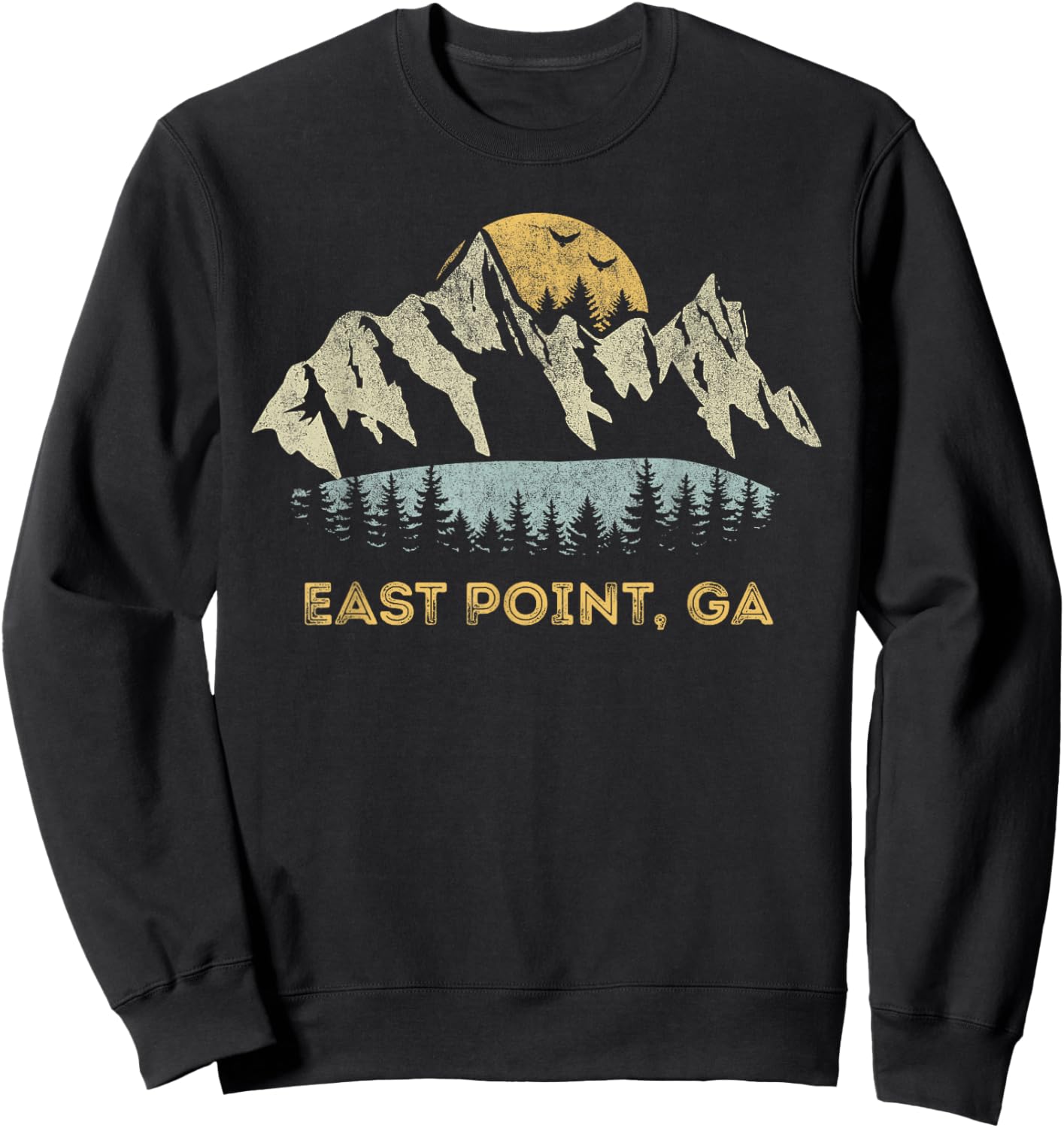 East Point Georgia Mountain Sunset Sunrise GA Sweatshirt - Sweatshirt | Black