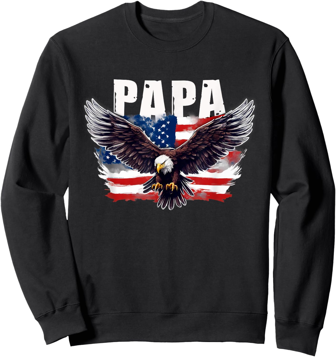 Patriotic Papa USA Flag with Eagle 4th of July Papa Sweatshirt - Sweatshirt | Black