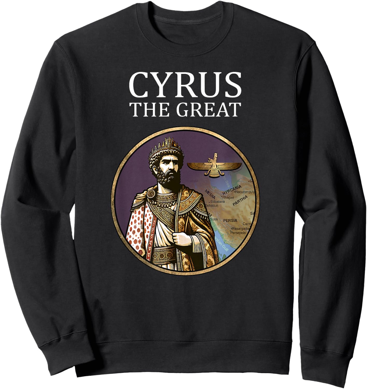 Cyrus the Great Achaemenid Persian King Sweatshirt - Sweatshirt | Black