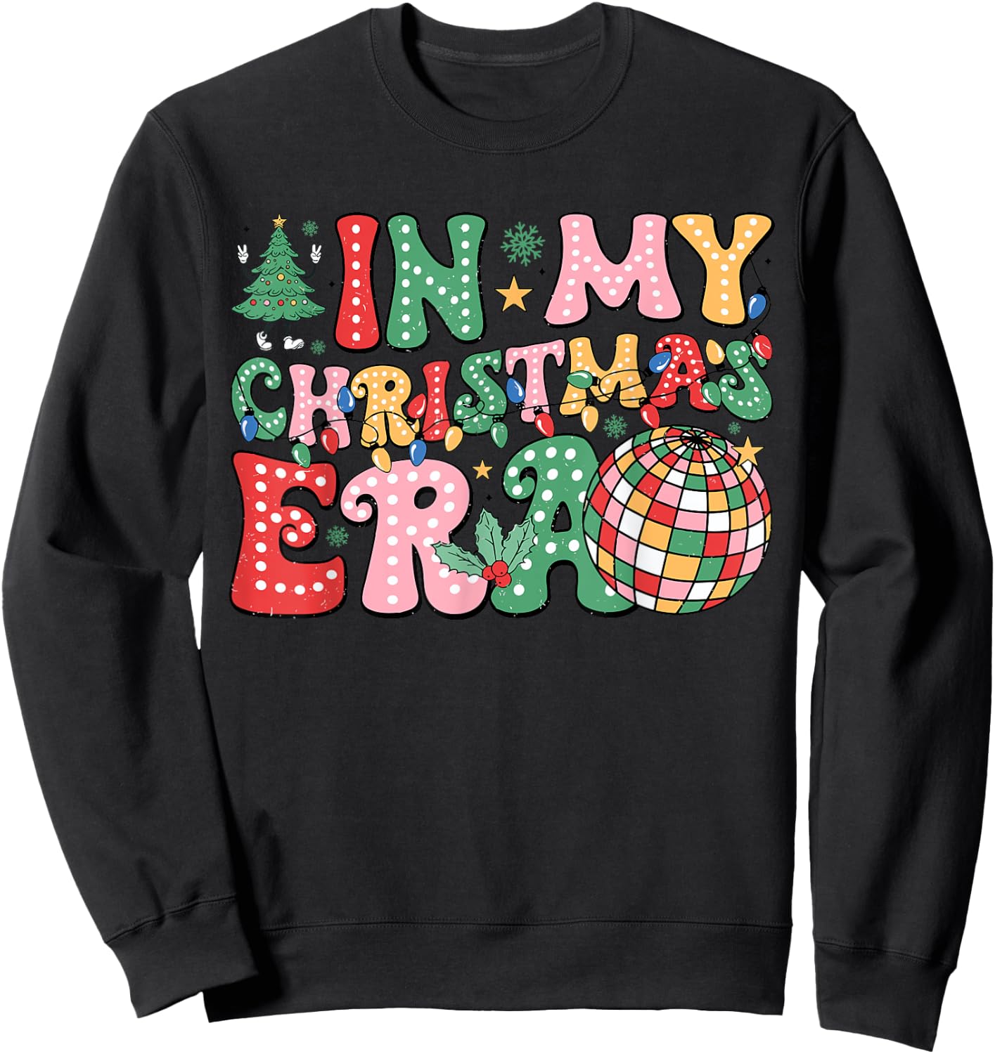 In My Christmas Era Family Matching Merry Christmas 2024 Sweatshirt - Sweatshirt | Black