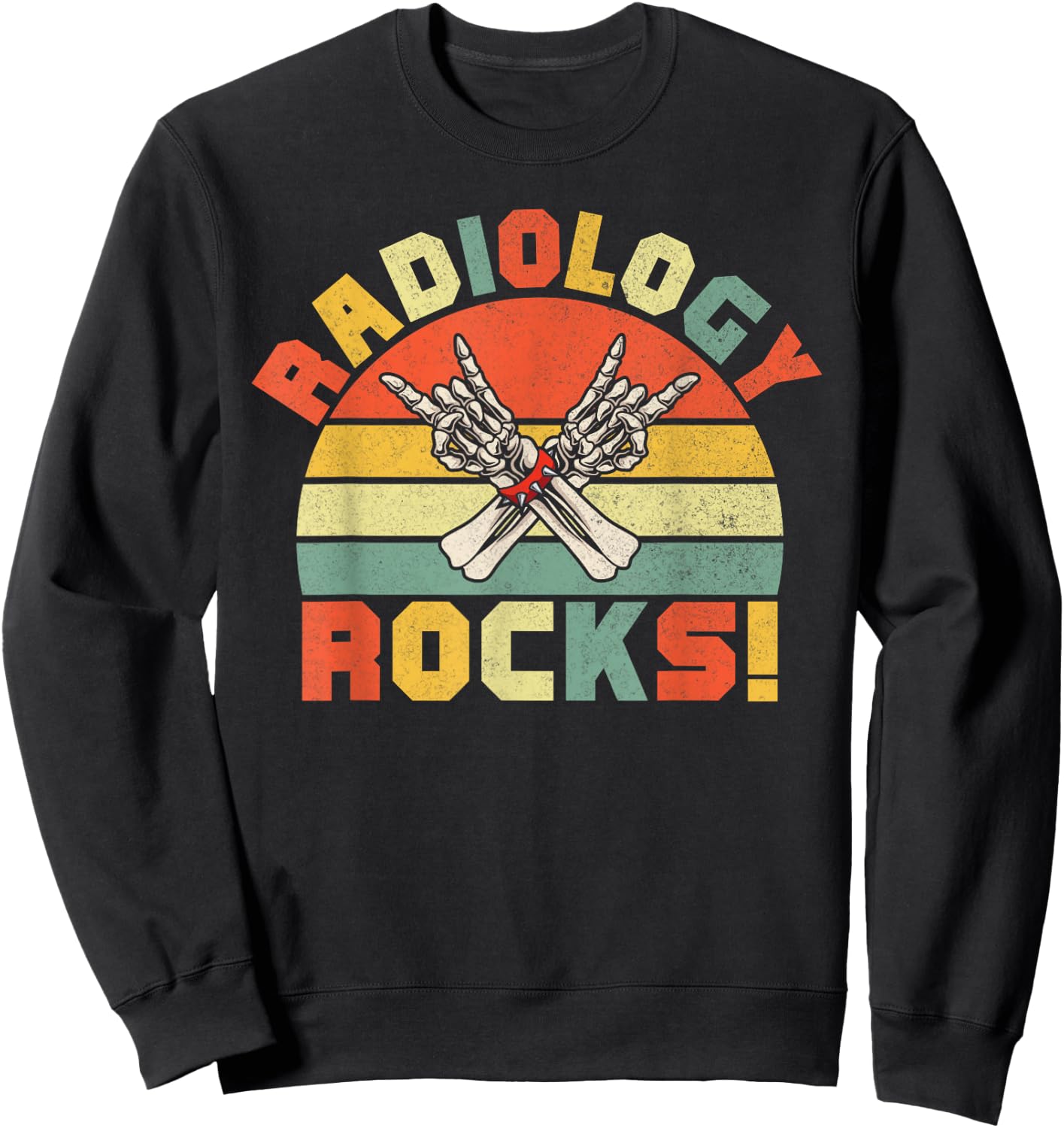 Radiology Rocks Radiology Sweatshirt - Sweatshirt | Black