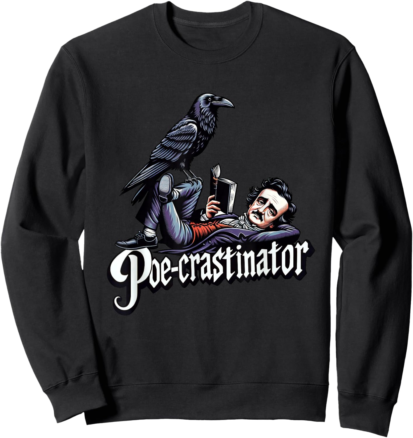 Edgar Allan Poe Funny Poe-crastinator Sweatshirt - Sweatshirt | Black