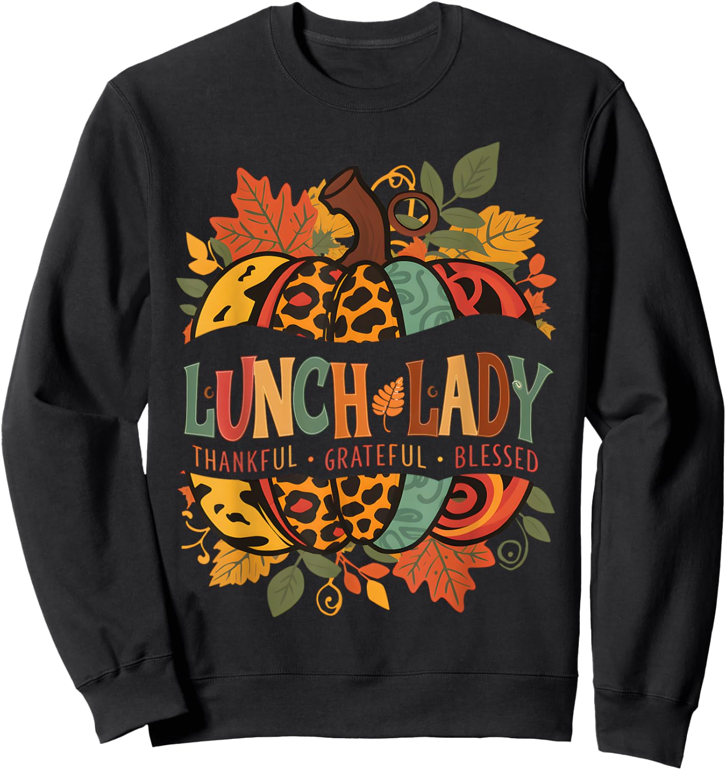 Leopard Pumpkin Fall Autumn Thanksgiving Lunch Lady Women Sweatshirt - Sweatshirt | Black