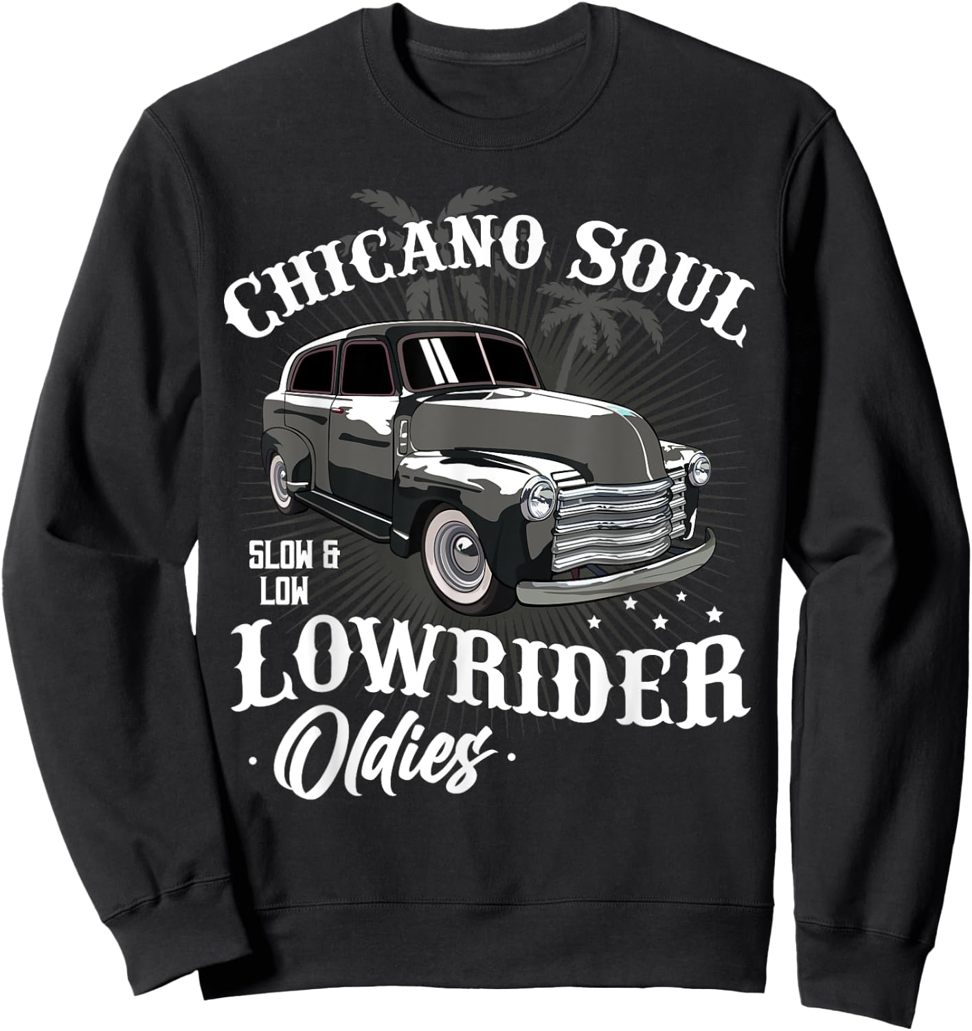 Lowrider Retro Chicano Mexican Latina Rider Cholo Car Lover Sweatshirt - Sweatshirt | Black
