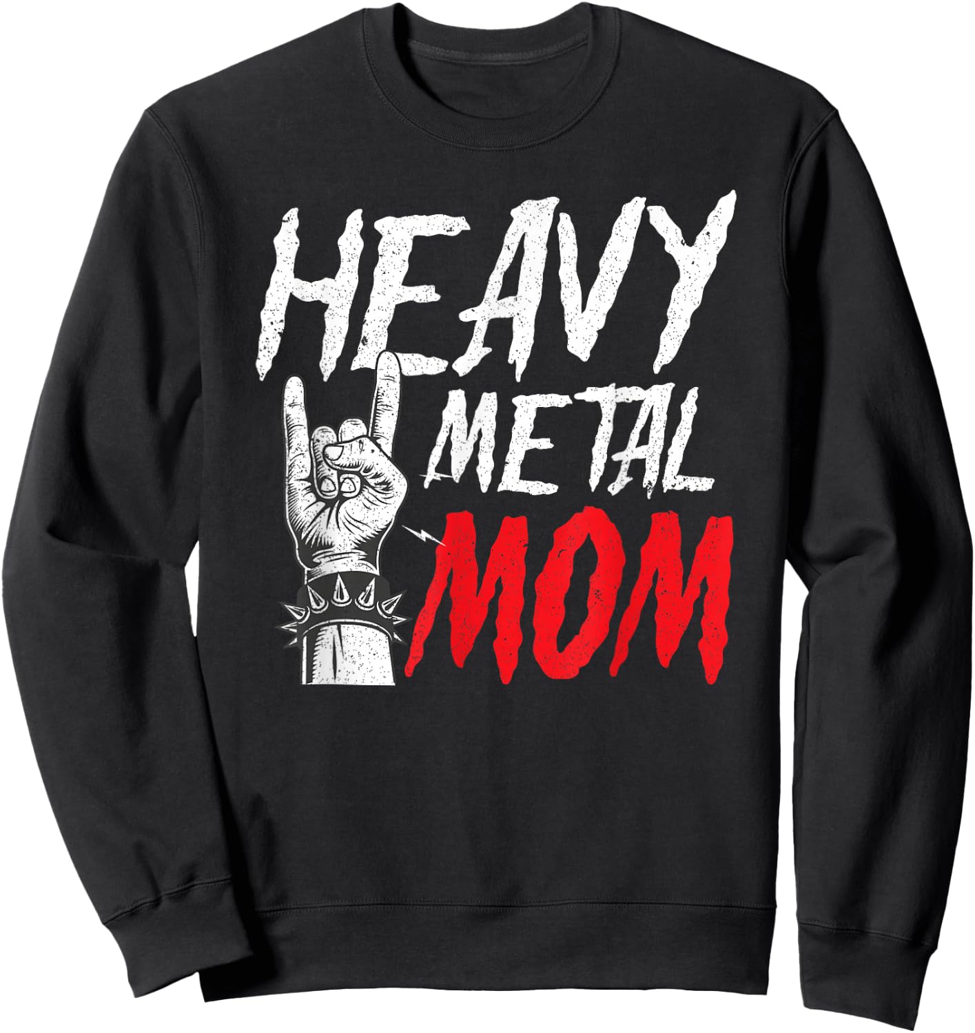 Heavy Metal Mom Rock Music Punk Mother Mother's Day Sweatshirt - Sweatshirt | Black