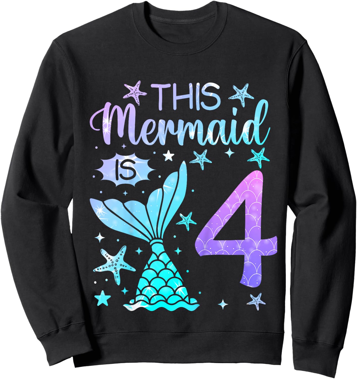 4th Birthday Shirt Girl 4yr Four 4 Year Old Mermaid Bday Sweatshirt - Sweatshirt | Black