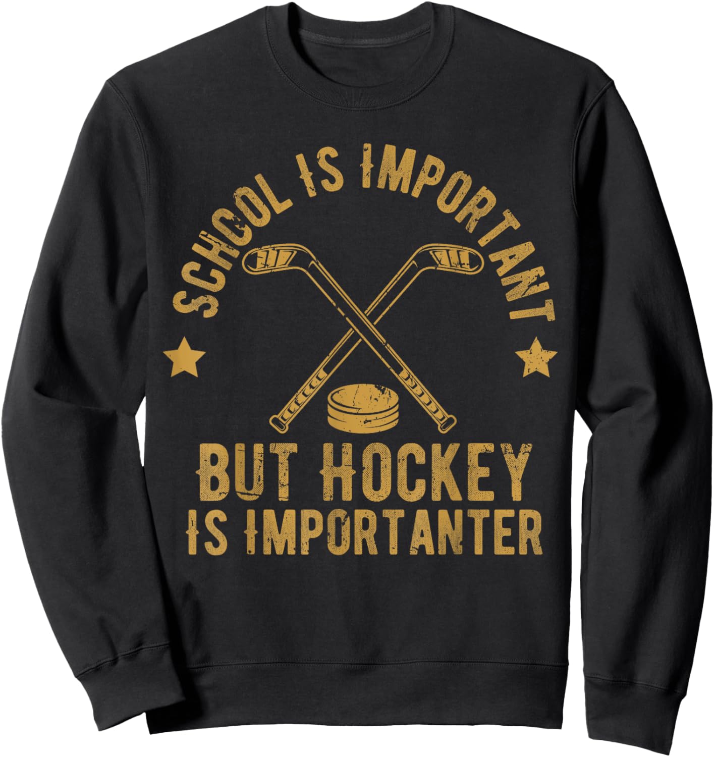 Funny Hockey School Is Important But Hockey is Importanter Sweatshirt - Sweatshirt | Black