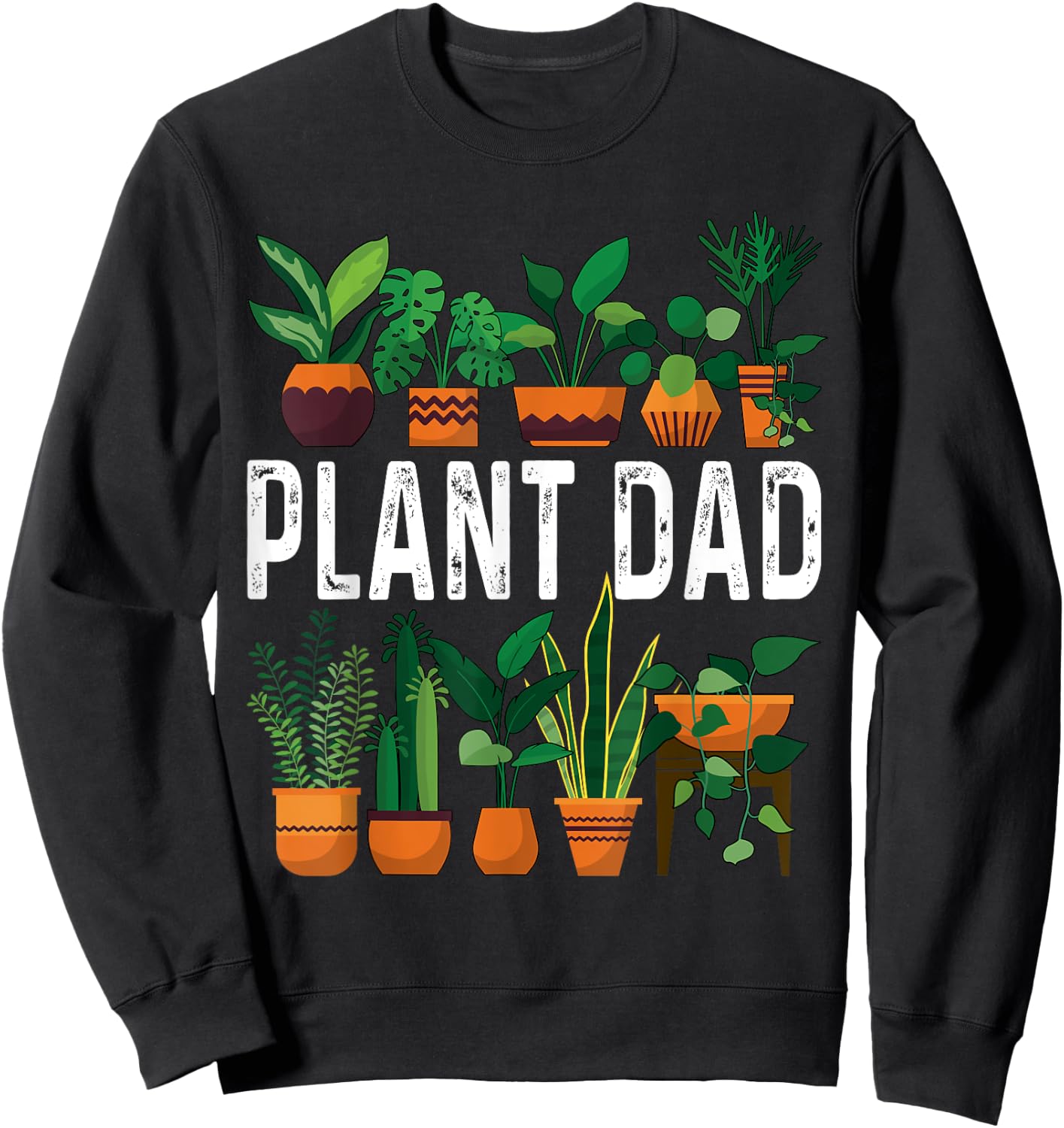 Plant Dad Potted Plant Lover Men's Gardening Plant Guy Sweatshirt - Sweatshirt | Black