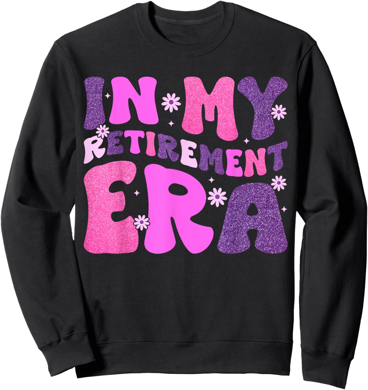 In My Retirement Era Retro Groovy Teacher Retired 2024 Women Sweatshirt - Sweatshirt | Black
