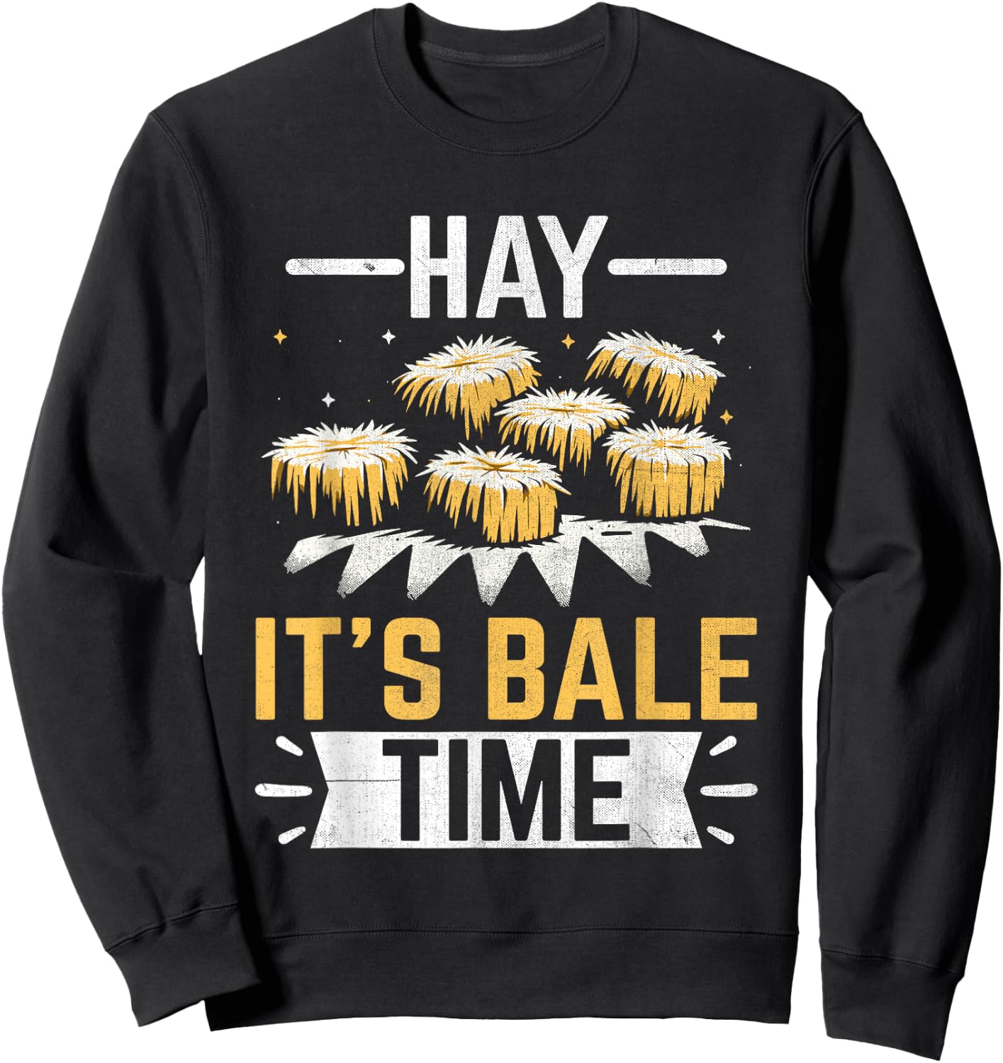 Funny Hay Bale Farming Farmer Bale of Hay Baled Farm Sweatshirt - Sweatshirt | Black