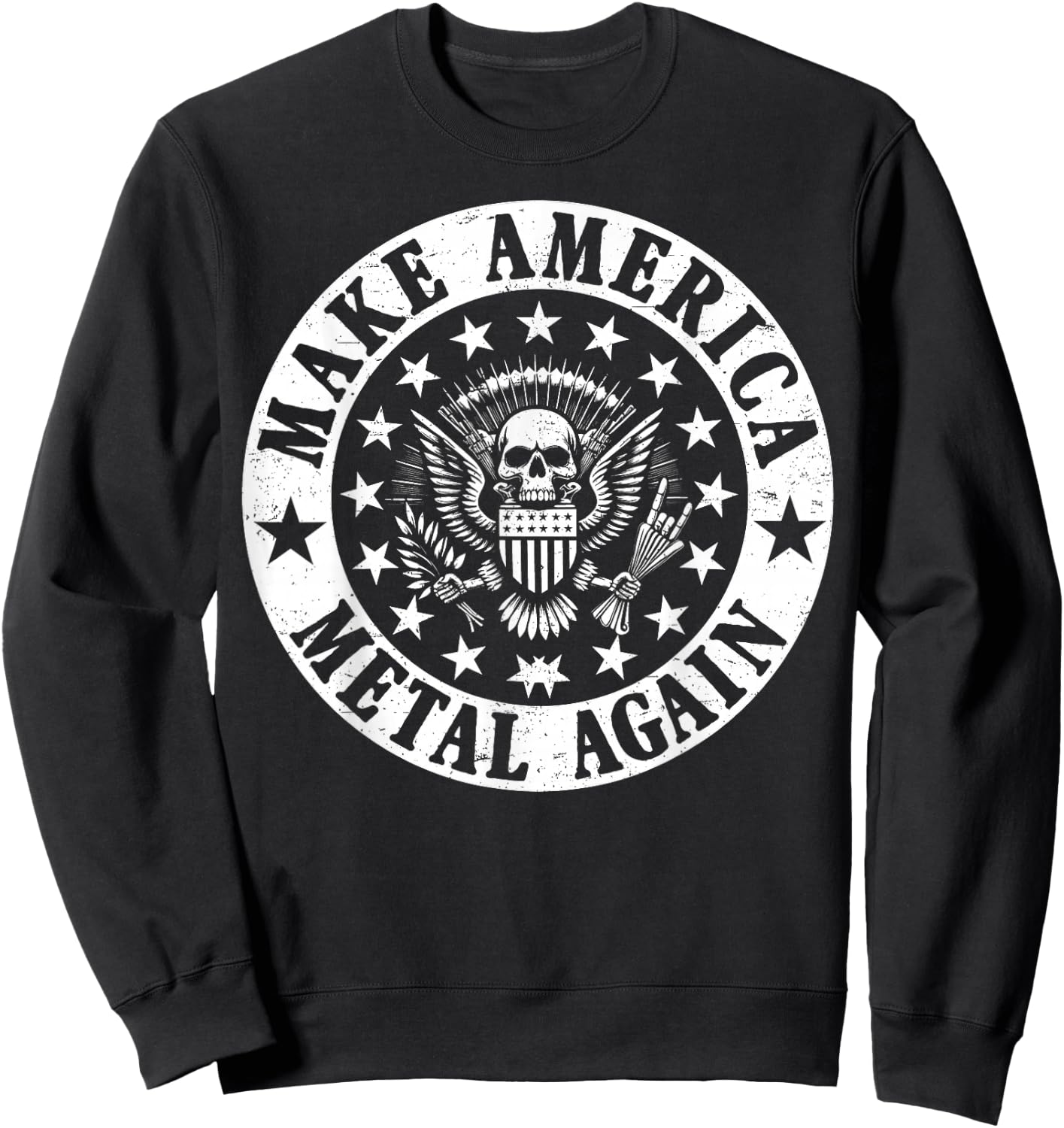Make America Metal Again Vintage Seal Funny Apparel Sweatshirt - Sweatshirt | Black