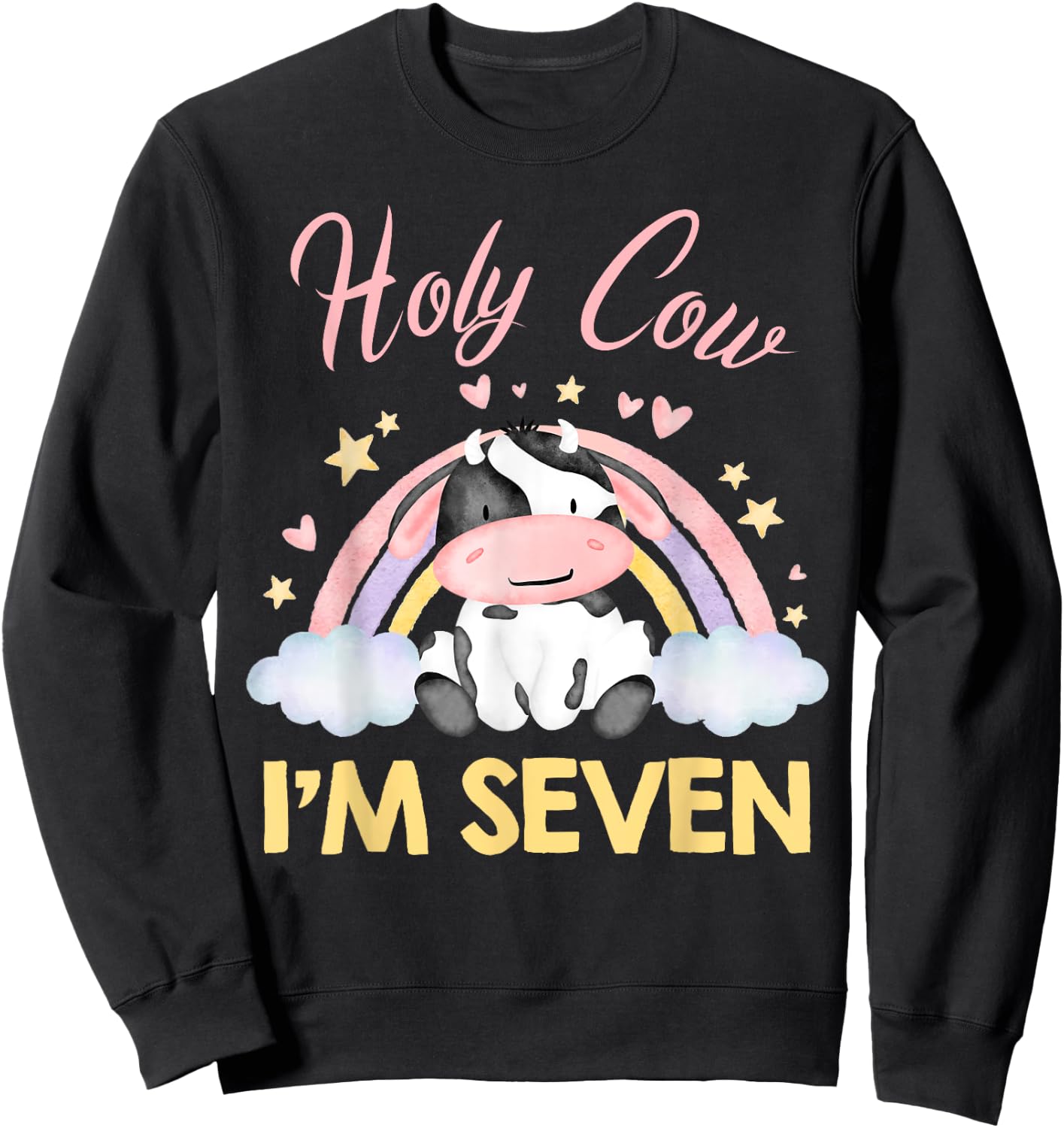 Holy Cow I'm Seven Rainbow Cow 7 Year Old 7th Birthday Girl Sweatshirt - Sweatshirt | Black