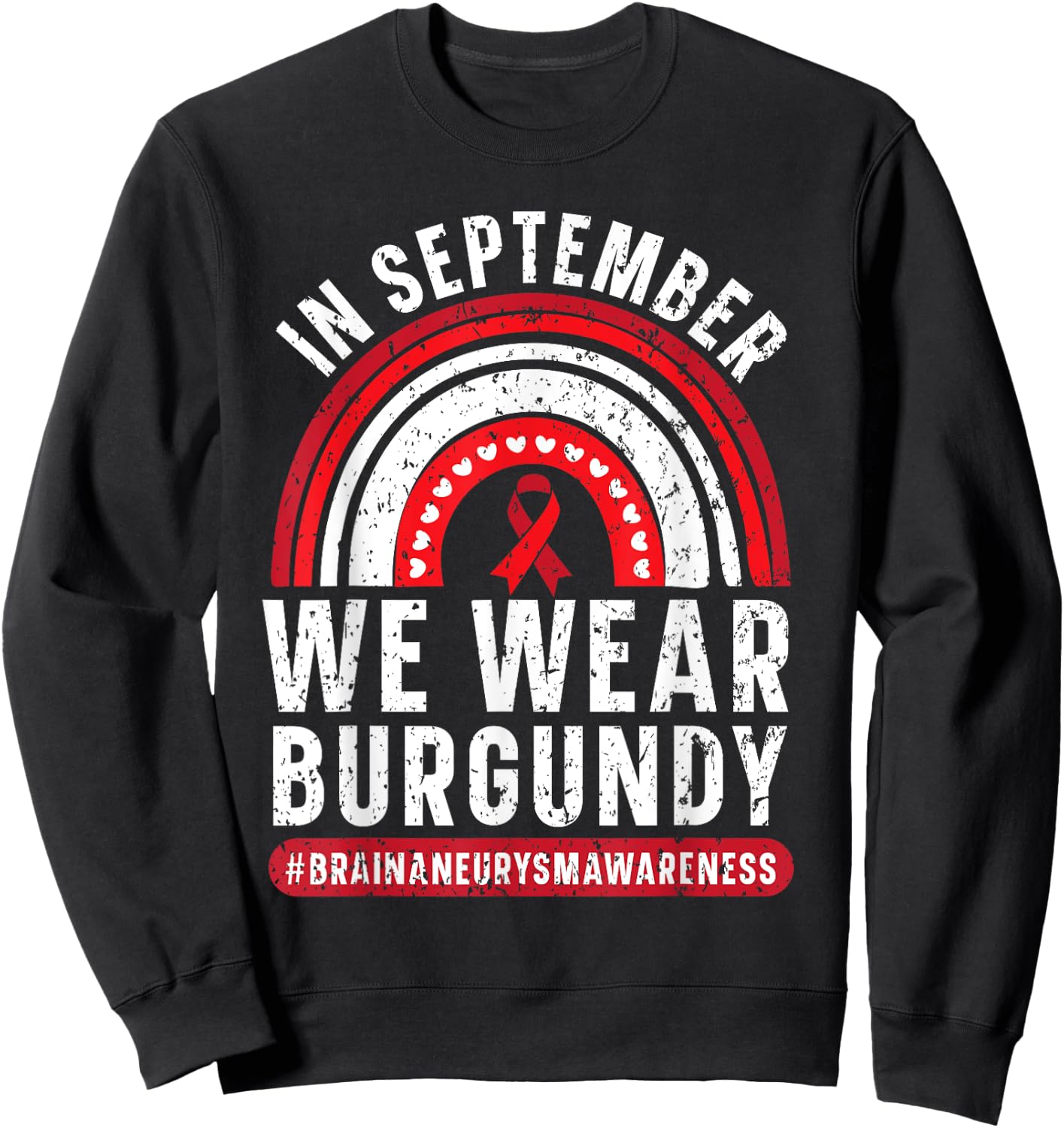 In September We Wear Burgundy Brain Aneurysm Awareness Sweatshirt - Sweatshirt | Black