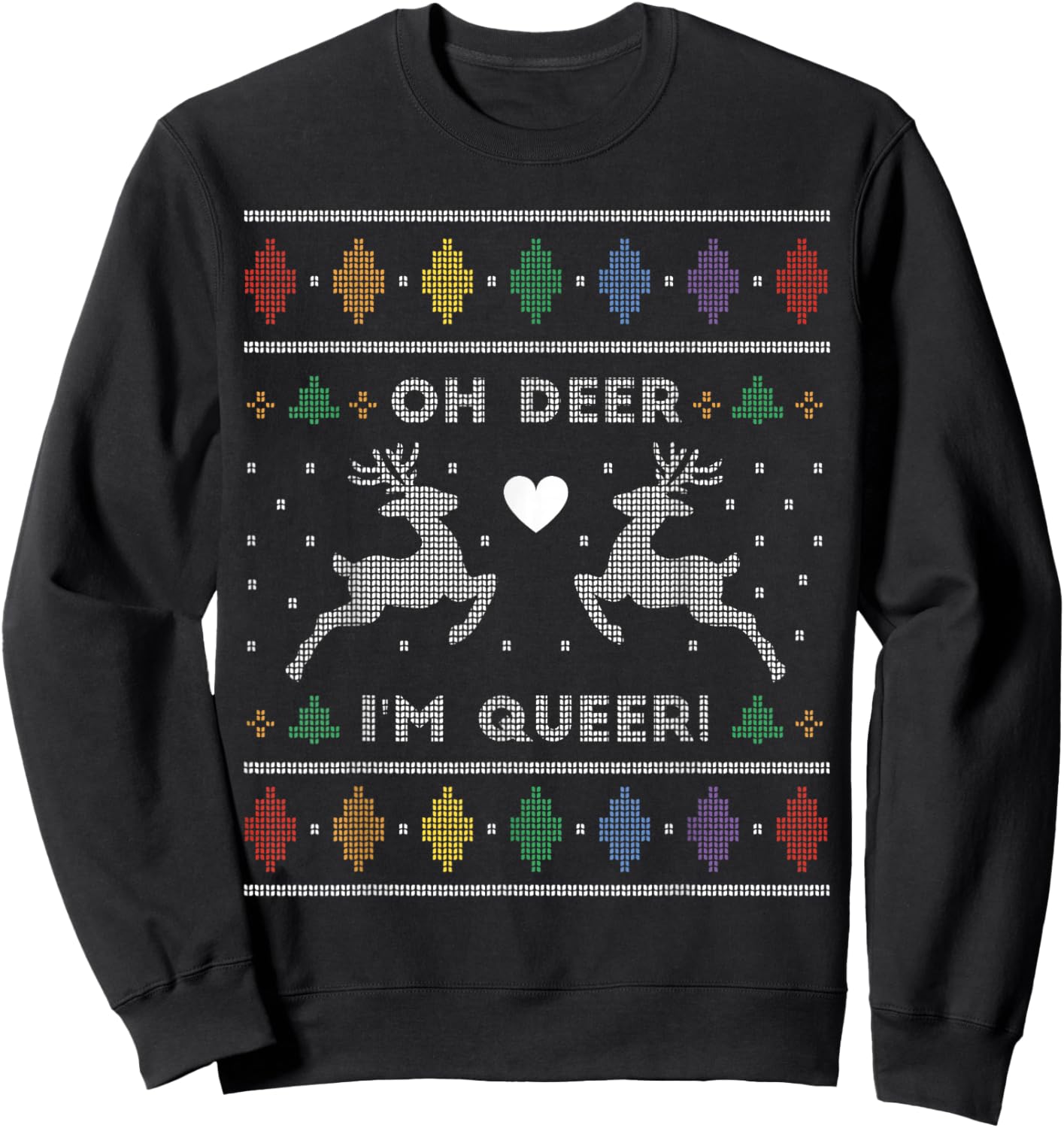 Funny Ugly Christmas Oh Deer I'm Queer Sweatshirt - Sweatshirt | Black