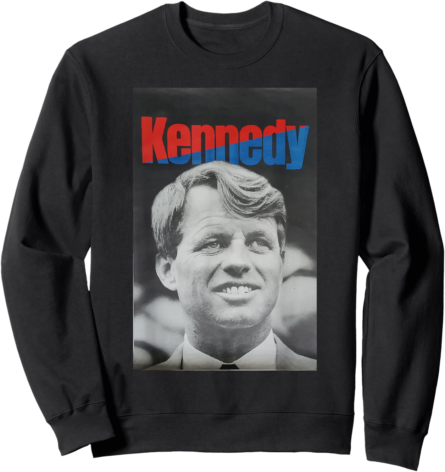 Robert F. Kennedy Campaign Poster Sweatshirt - Sweatshirt | Black