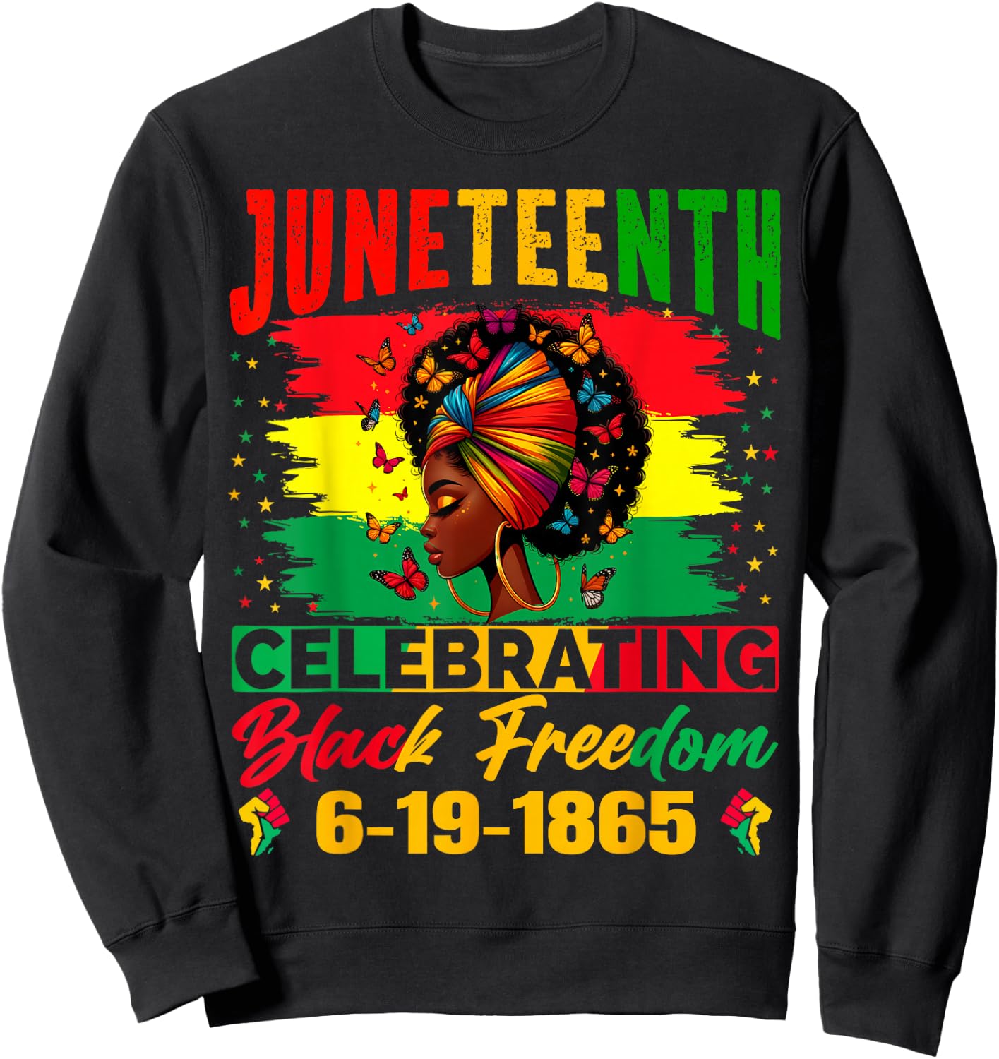 Juneteenth Women Celebrating Black Freedom Juneteenth 1865 Sweatshirt - Sweatshirt | Black