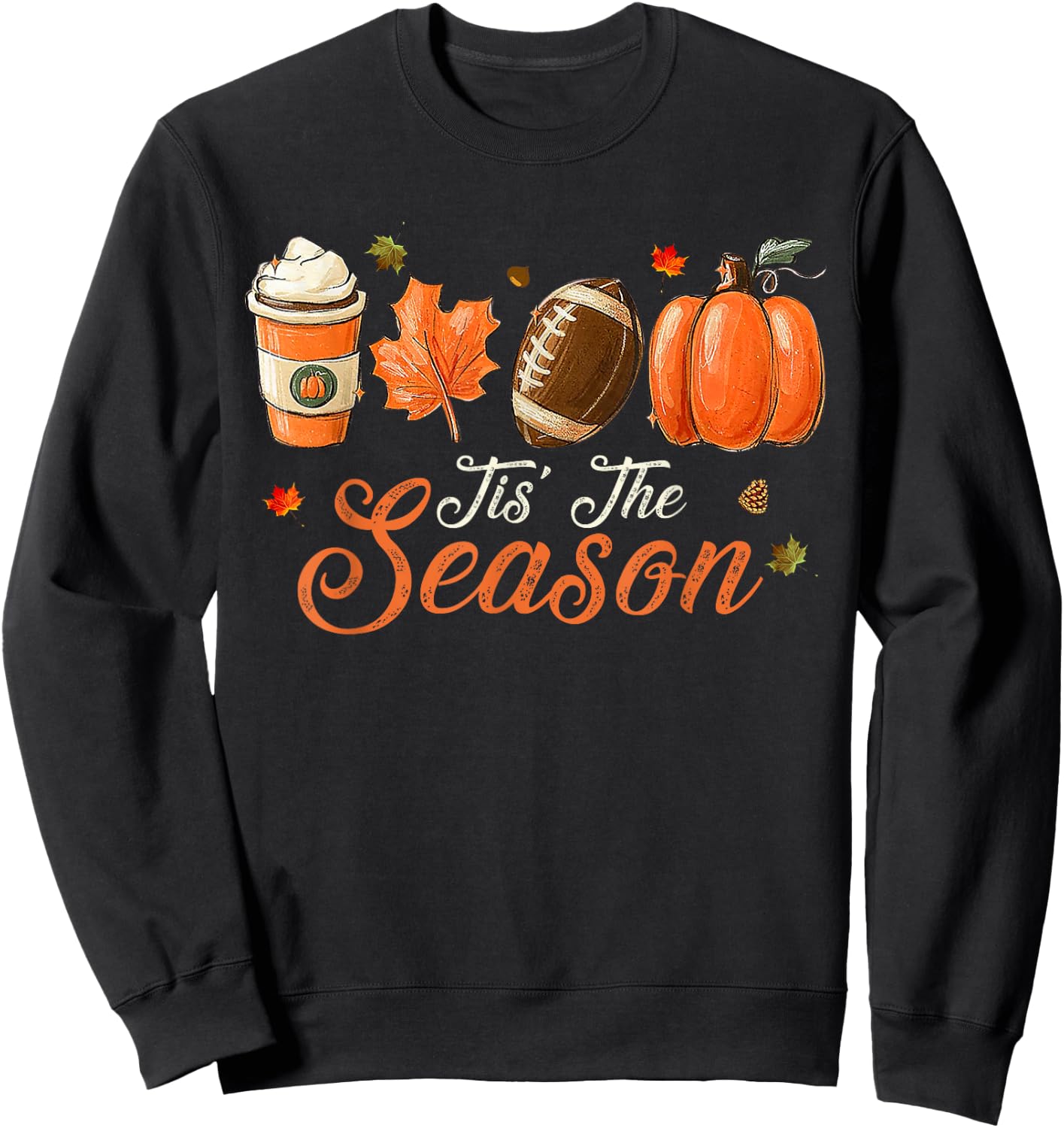 Pumpkin Spice Football Tis The Season Fall Thanksgiving Sweatshirt - Sweatshirt | Black