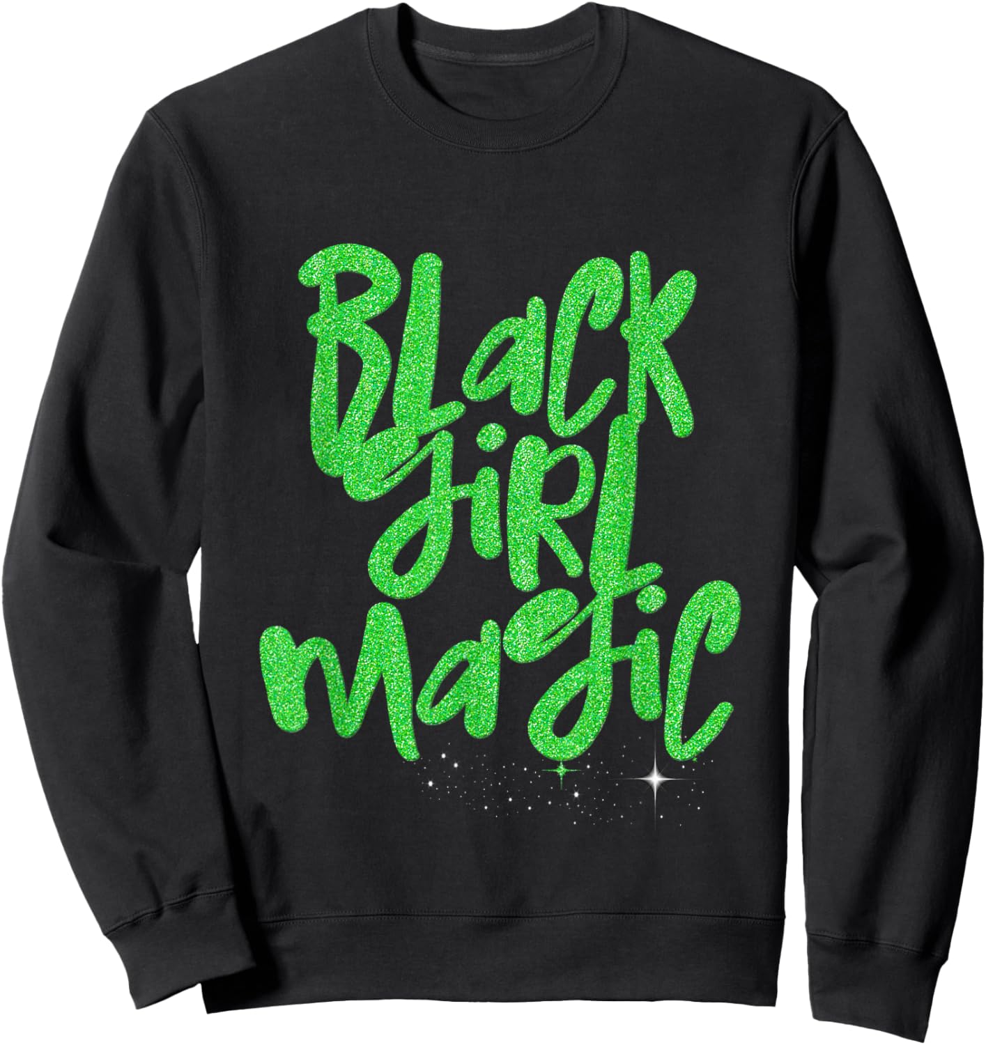 Black Girl Magic Lime Green African Queen Melanin Women Girl Sweatshirt - Sweatshirt | Black
