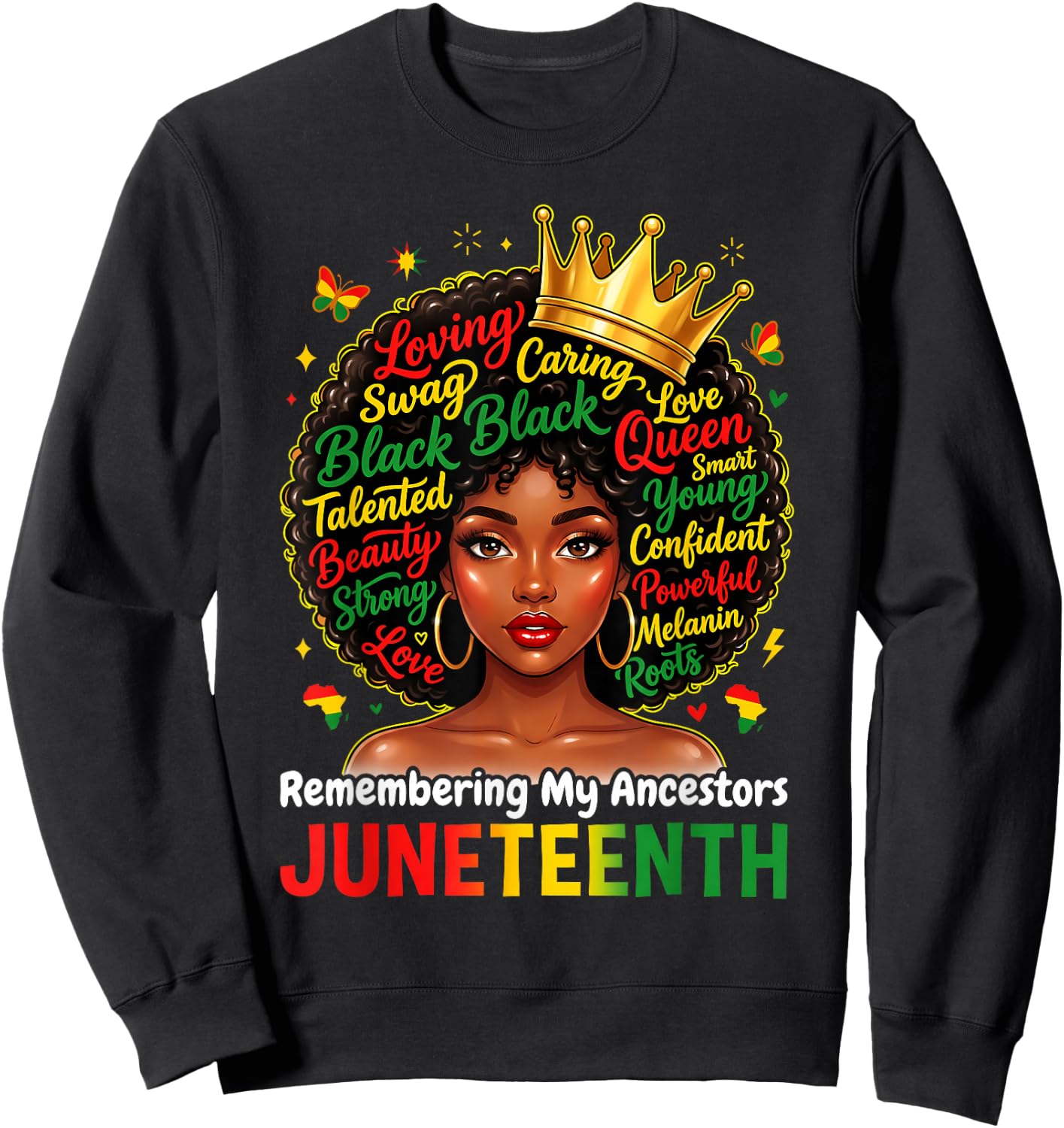 Juneteenth Remembering My Ancestors Black History Women Girl Sweatshirt - Sweatshirt | Black