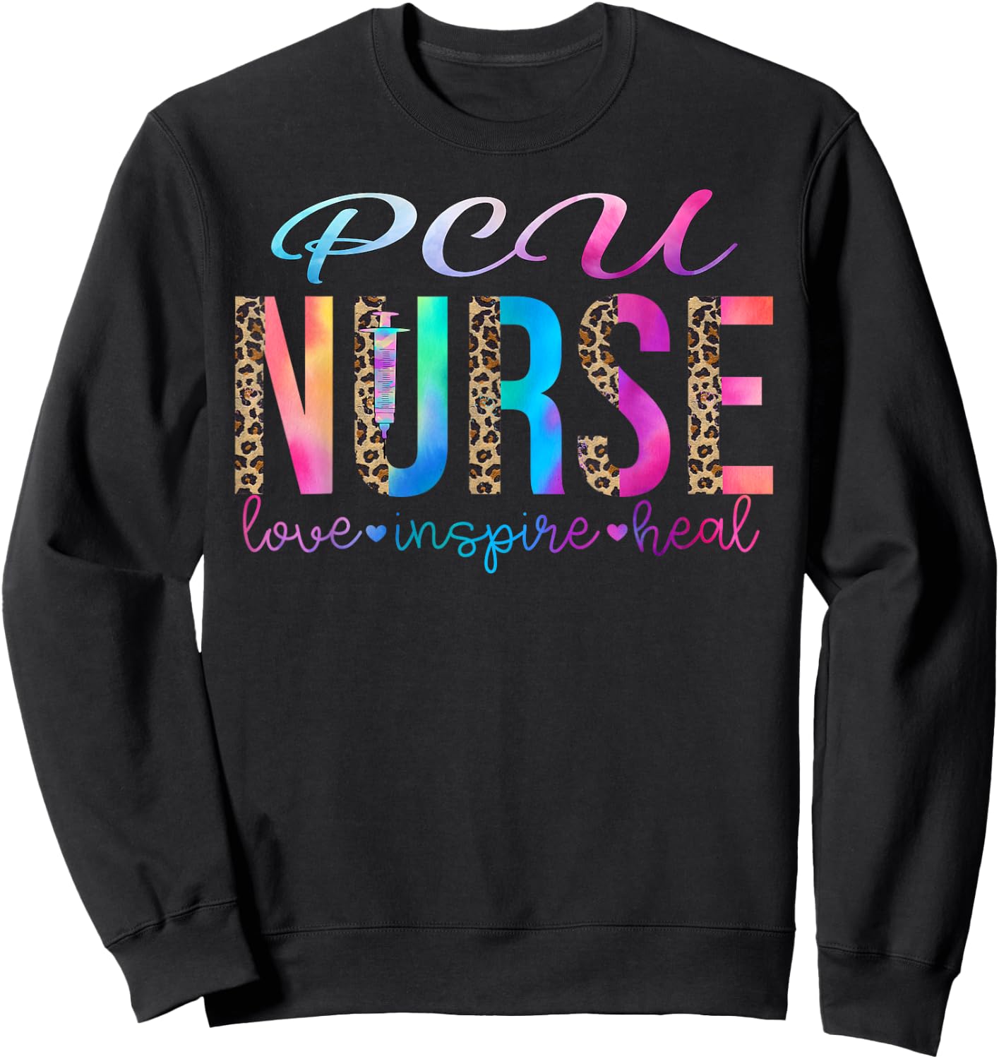 PCU nurse love inspire heal watercolor , Small, Black Sweatshirt - Sweatshirt | Black
