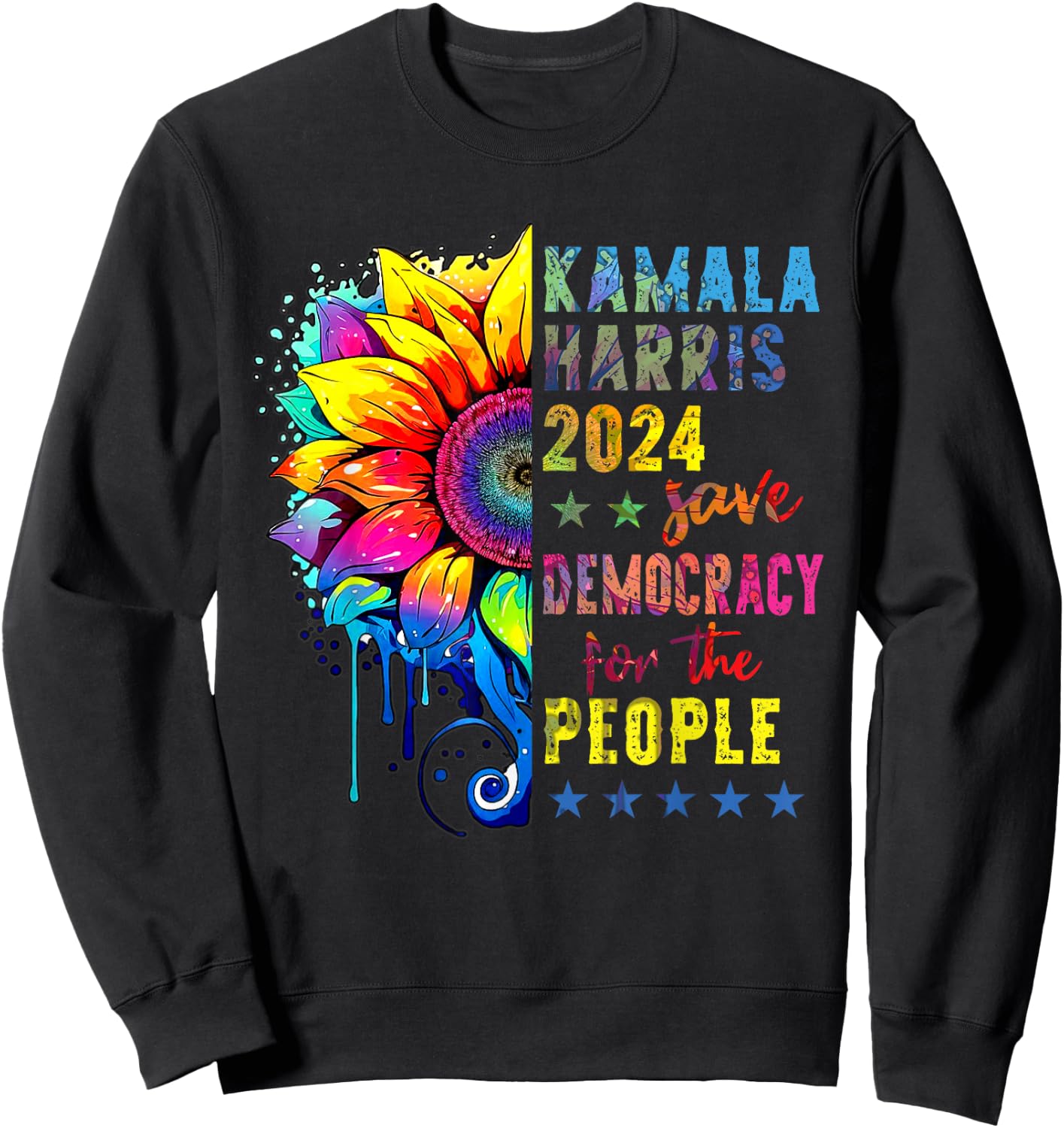 Kamala Harris 2024 Save Democracy For The People Sunflower Sweatshirt - Sweatshirt | Black