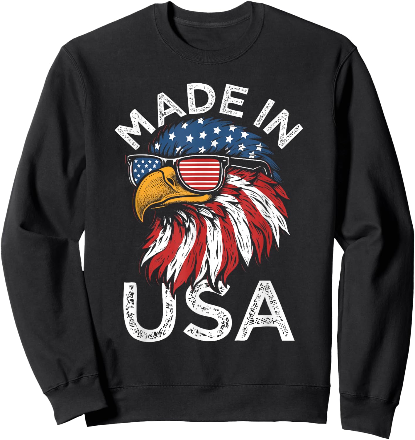 Funny Made In USA Eagle American Flag Sunglasses 4th of July Sweatshirt - Sweatshirt | Black