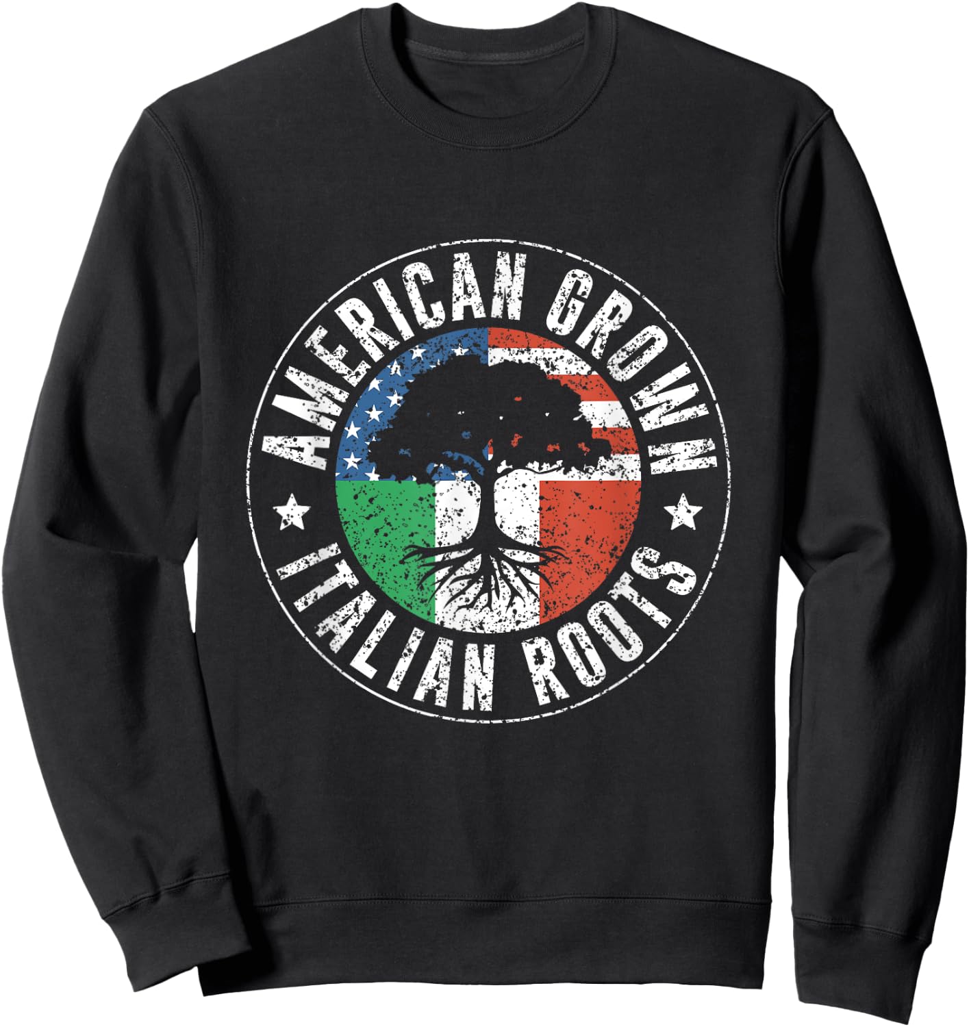 American Grown Italian Roots Usa Italy Italian American Us Sweatshirt - Sweatshirt | Black