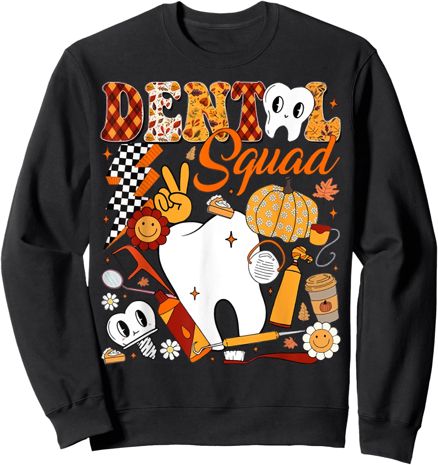 Dental Squad Fall Retro Tooth Dental Life Pumpkin Autumn Sweatshirt - Sweatshirt | Black