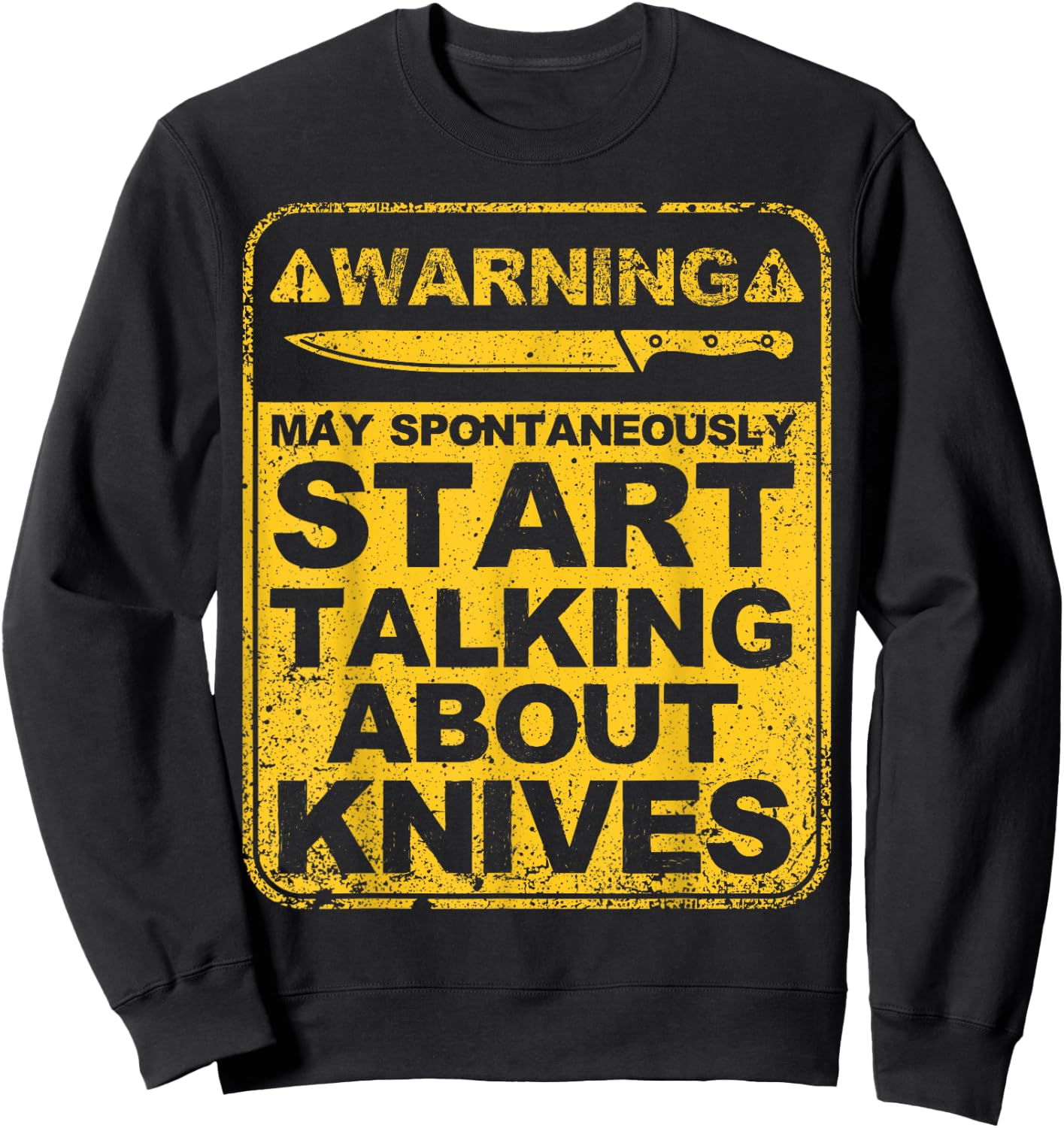 Funny Knife Collector Design Men Women Knife Lovers Butchers Sweatshirt - Sweatshirt | Black