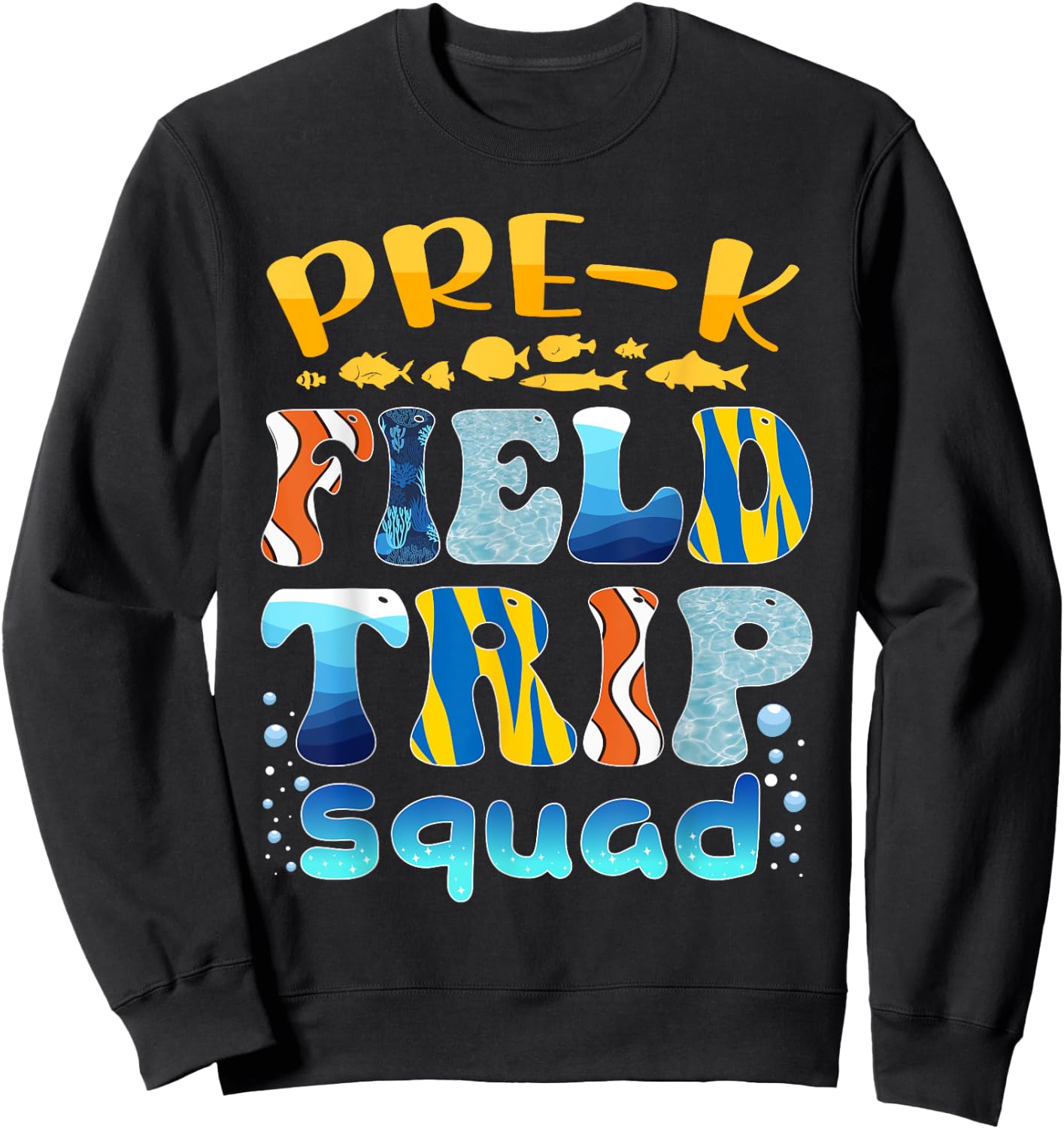 Pre-K Aquarium Field Trip Squad Pre-K Field Day Sweatshirt - Sweatshirt | Black