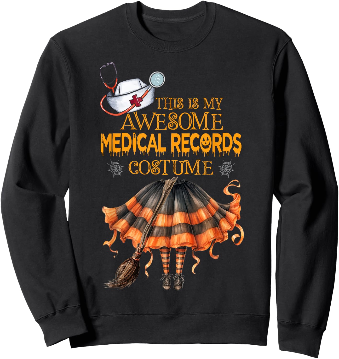 This is my Halloween Medical Records Costume Medical Records Sweatshirt - Sweatshirt | Black