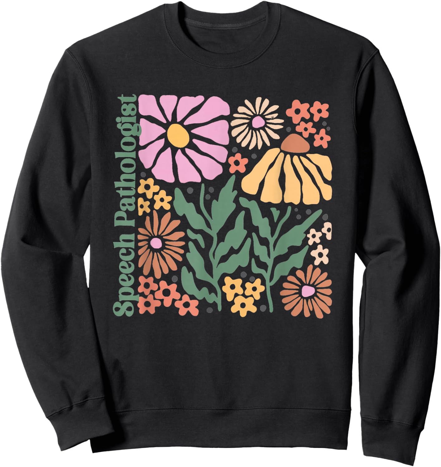 Groovy Flower SLP Boho Speech Language Pathologist AAC Sweatshirt - Sweatshirt | Black