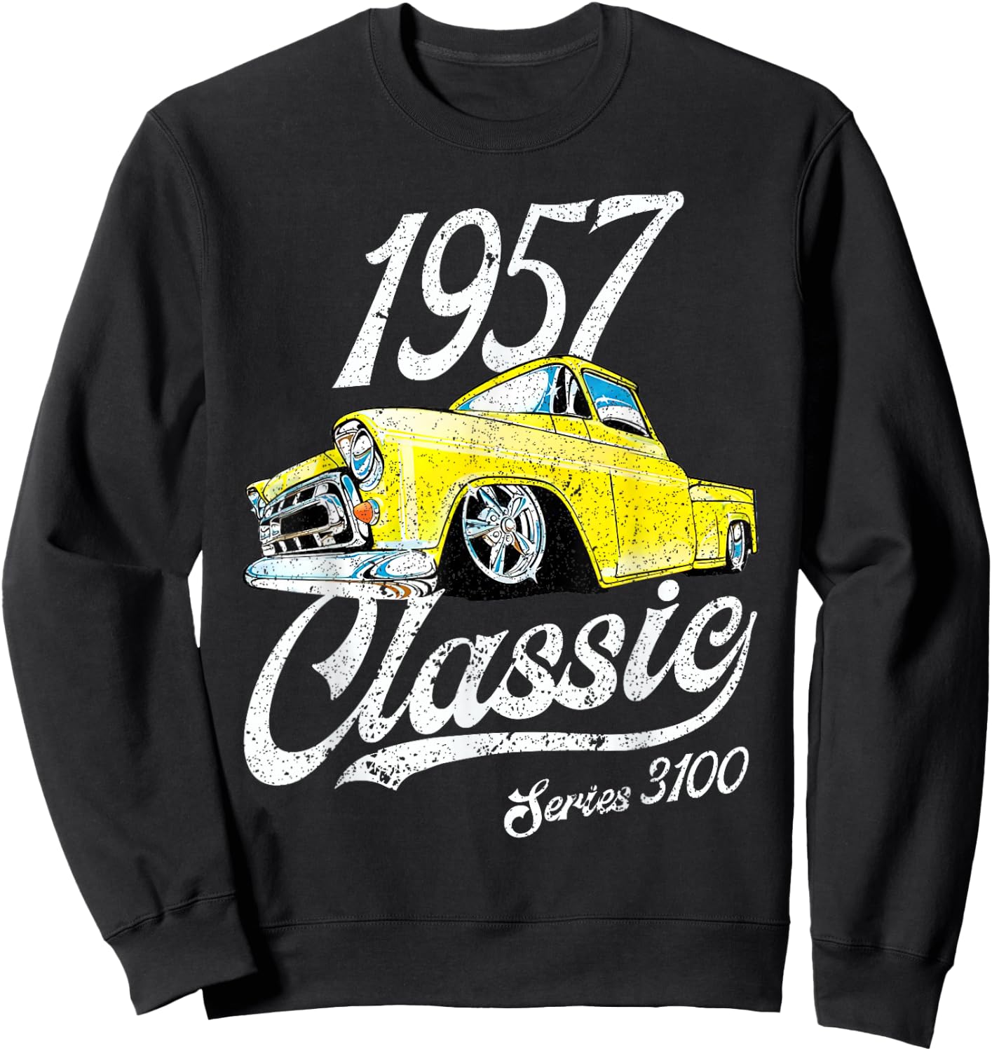 1957 chevys truck Series 3100 Sweatshirt - Sweatshirt | Black