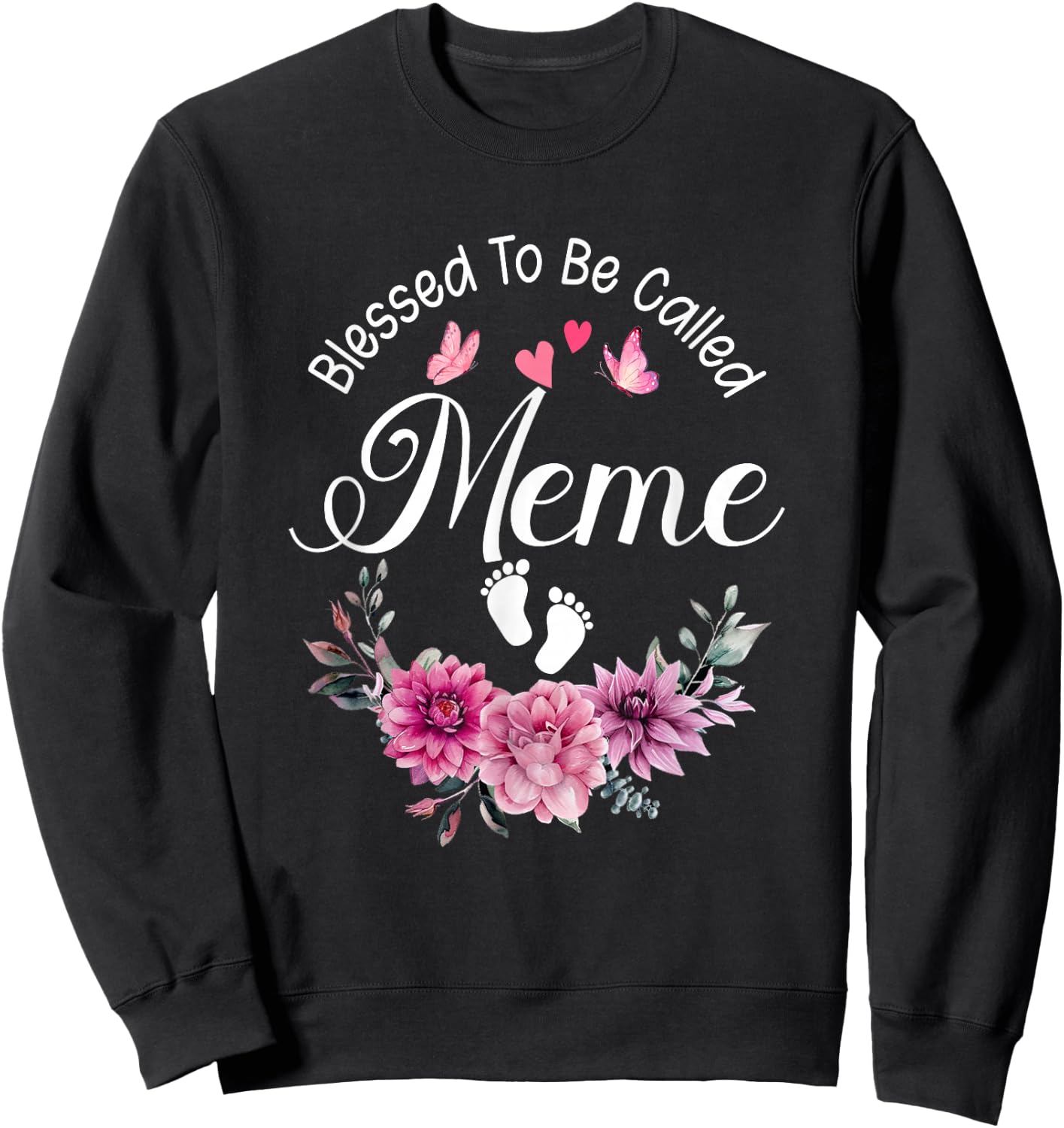 Blessed To Be Called Meme Women Floral Decor Meme Sweatshirt - Sweatshirt | Black
