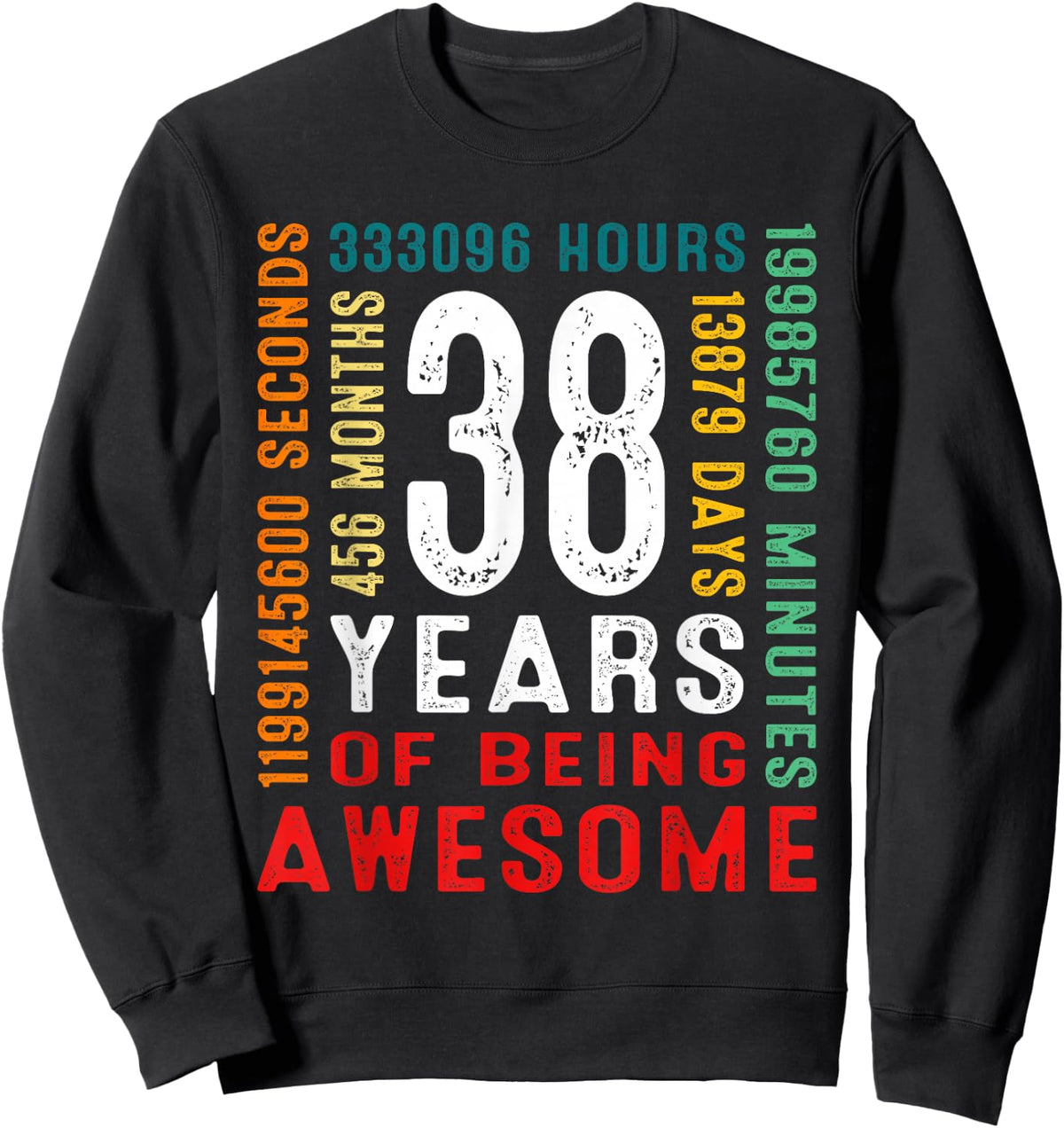38 Years Old Vintage Retro 38th Birthday Gifts 456 Months Sweatshirt - Sweatshirt | Black
