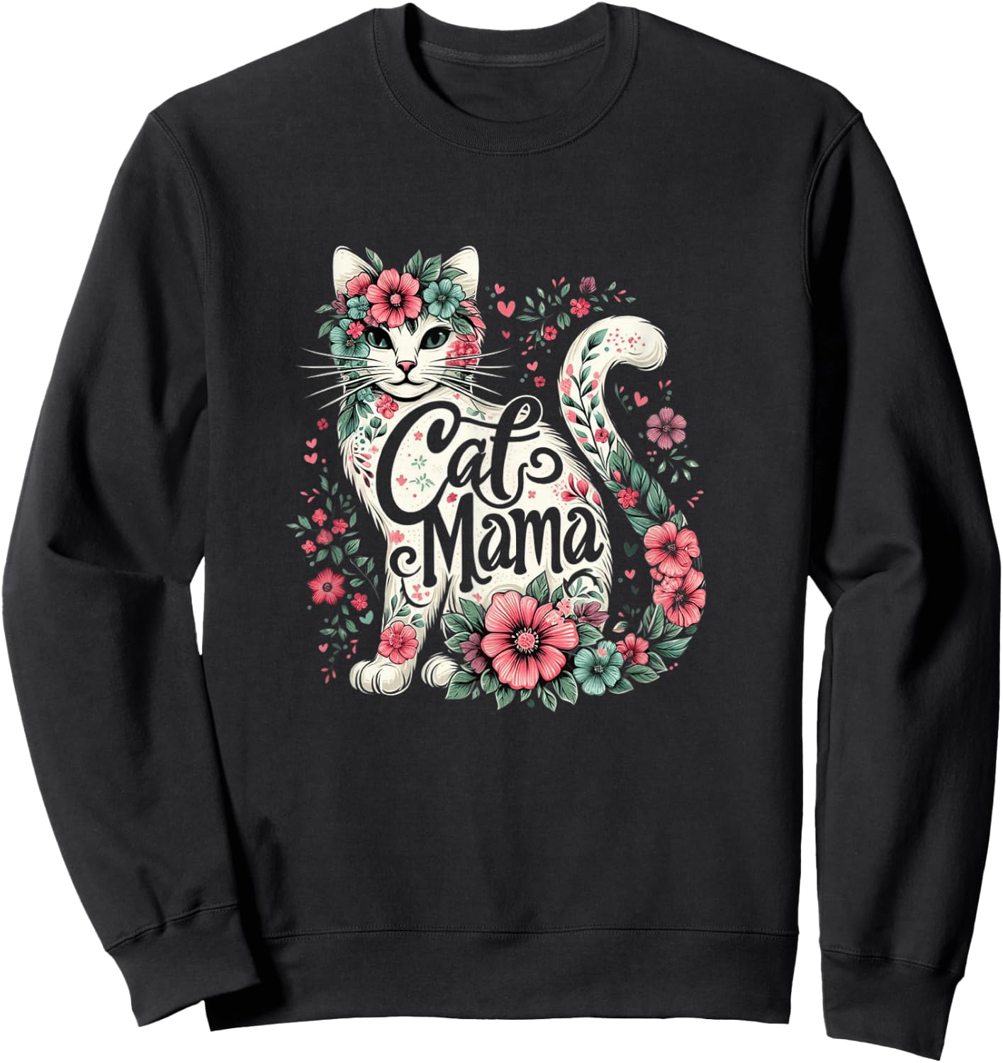 Cat Mama Cute Flower Cat Mother's Day Floral Cat Mom Sweatshirt - Sweatshirt | Black
