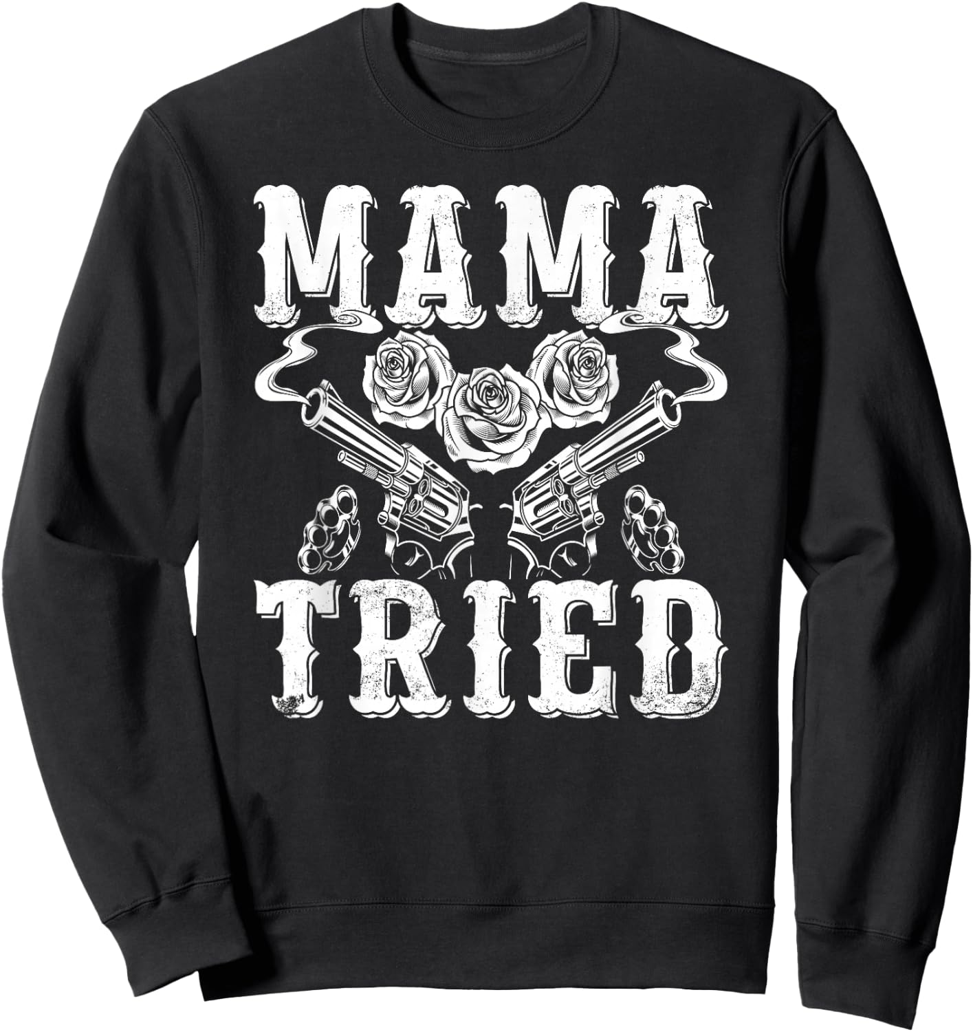 Outlaw Music Vintage Mama Tried Country Sweatshirt - Sweatshirt | Black