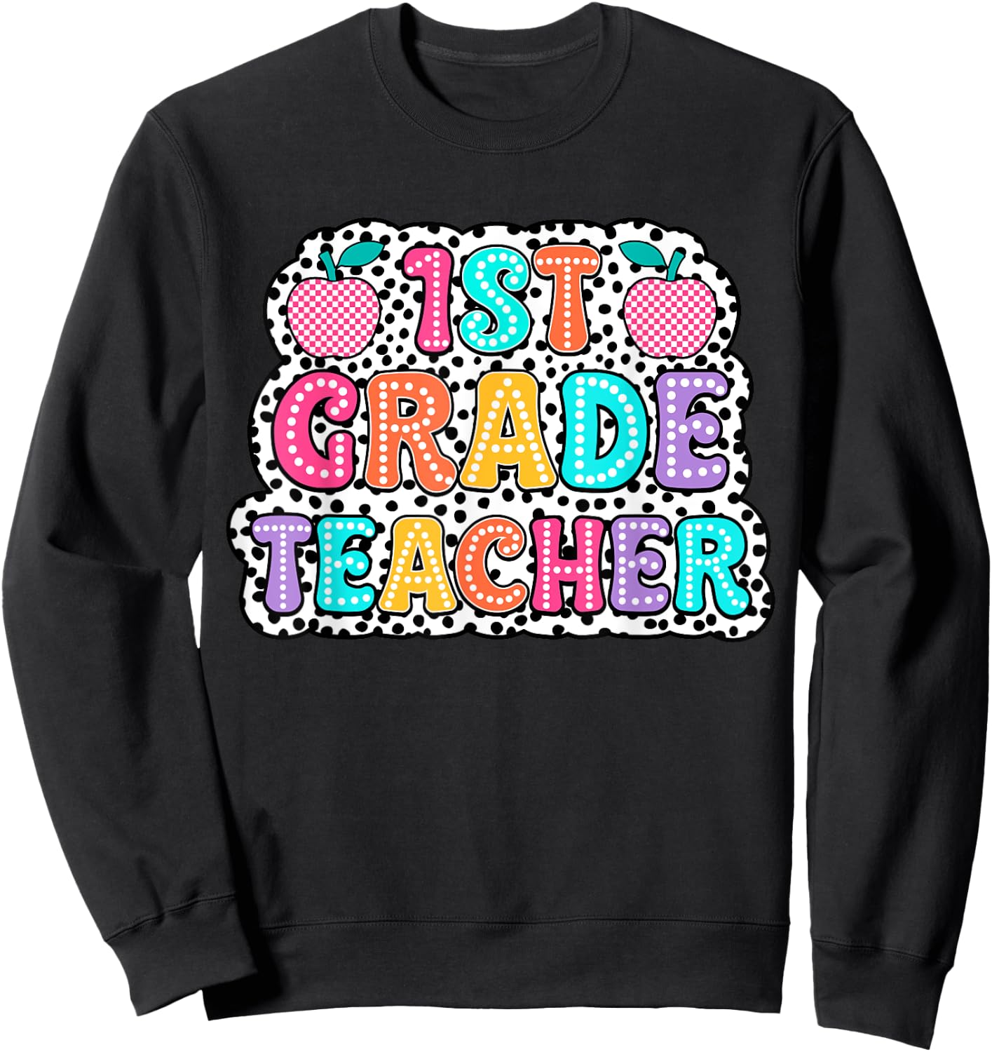 First Day of First Grade Back To School Groovy Dalmatian Dot Sweatshirt - Sweatshirt | Black
