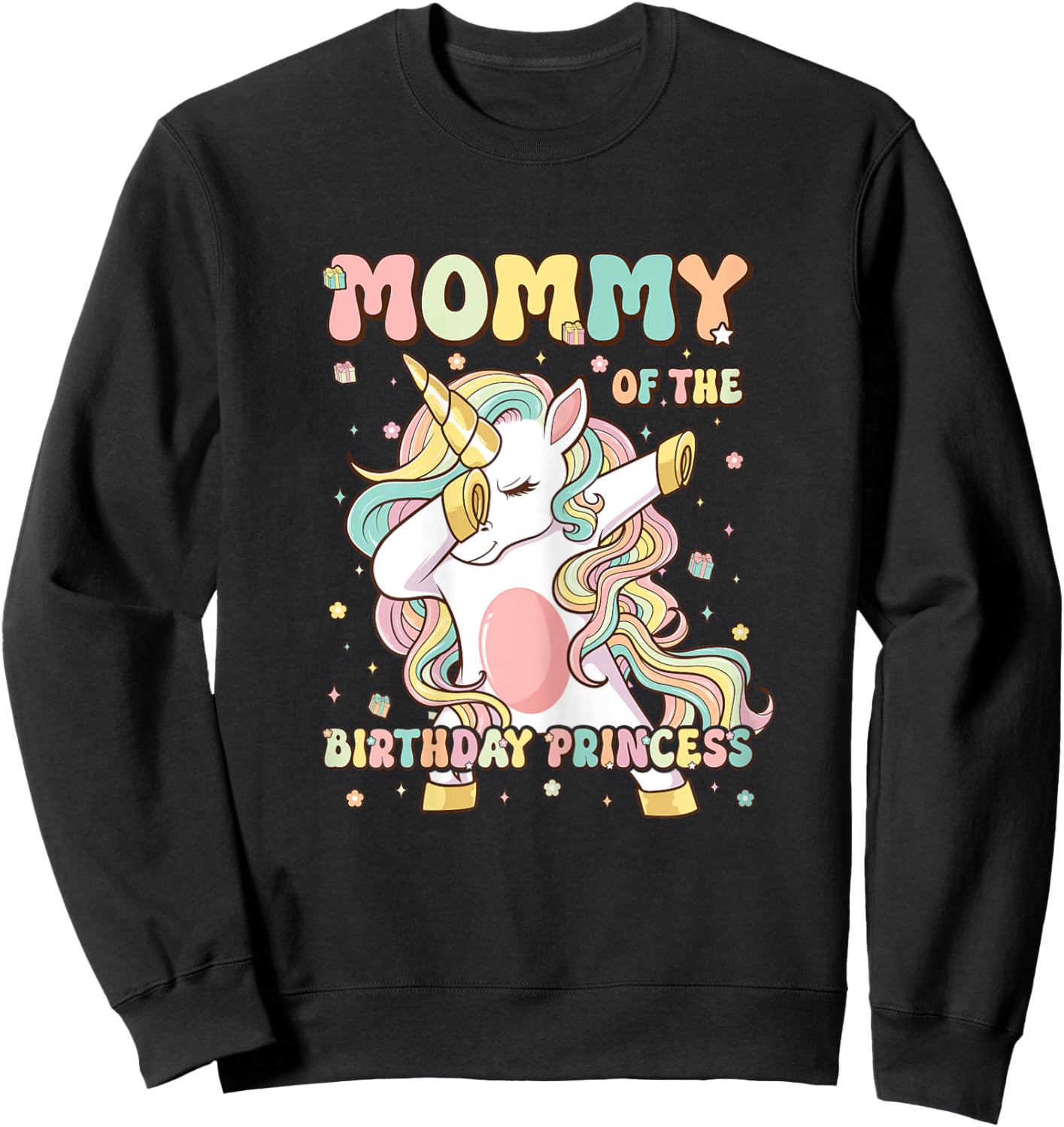 Mommy Of The Birthday Princess Unicorn Birthday Girl's Mom Sweatshirt - Sweatshirt | Black