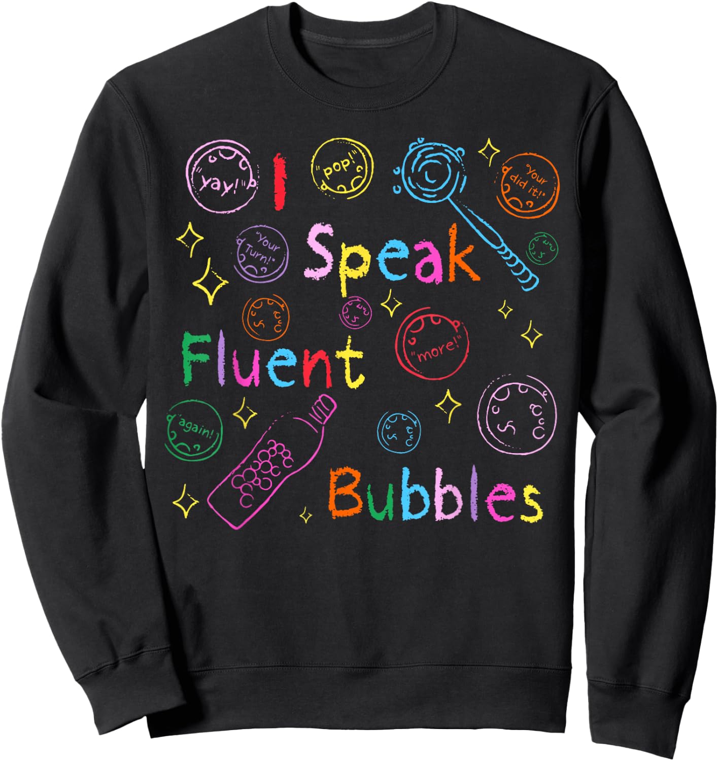 Retro I Speak Fluent Bubbles SLP Speech Language Pathologist Sweatshirt - Sweatshirt | Black