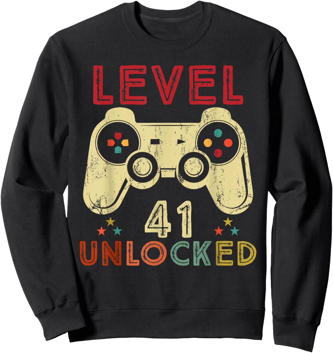 Level 41 Unlocked Birthday 41 Years Old Cool 41st Bday Gifts Sweatshirt - Sweatshirt | Black