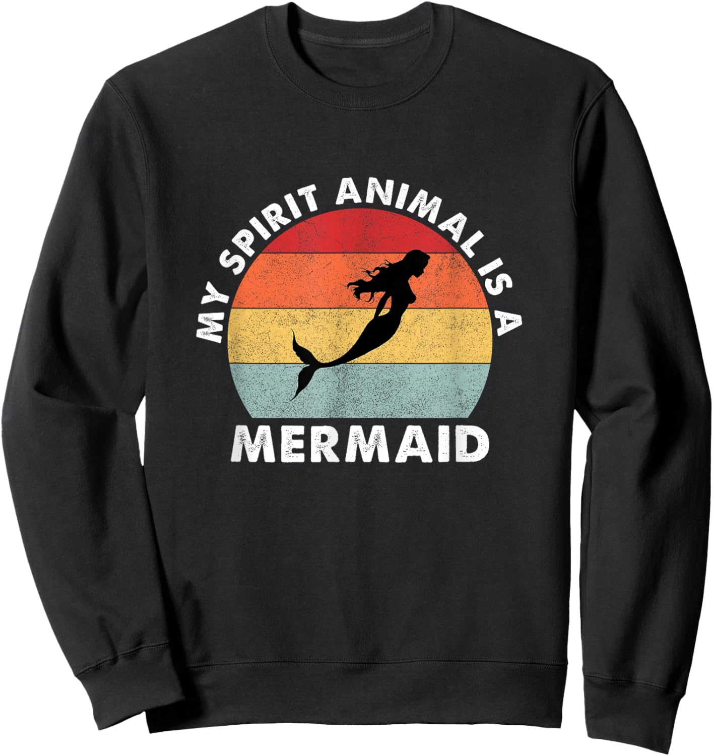 Vintage My Spirit Animal is a Mermaid Sweatshirt - Sweatshirt | Black