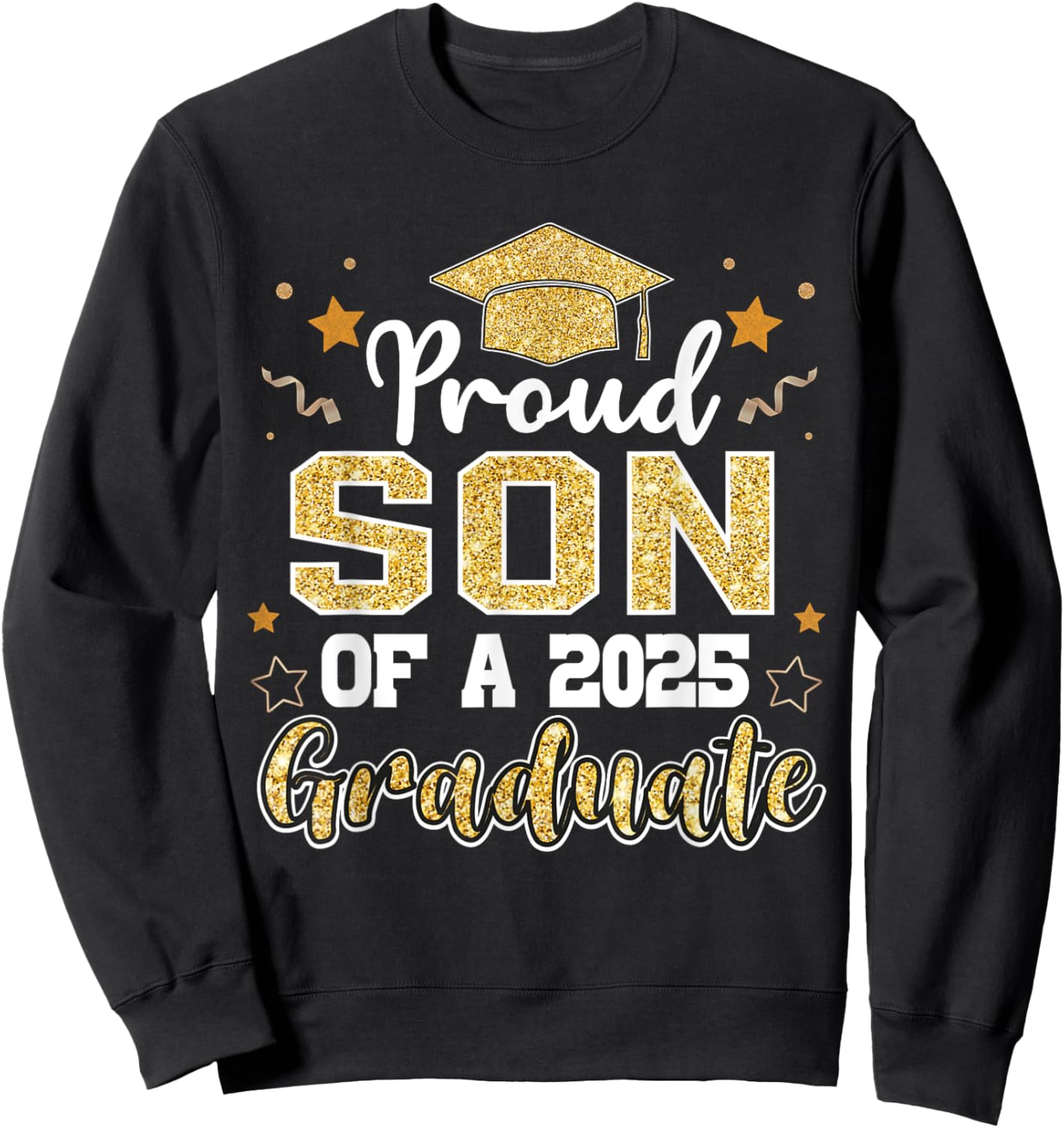 Son Senior 2025 Proud Son Of A Class Of 2025 Graduate Sweatshirt - Sweatshirt | Black