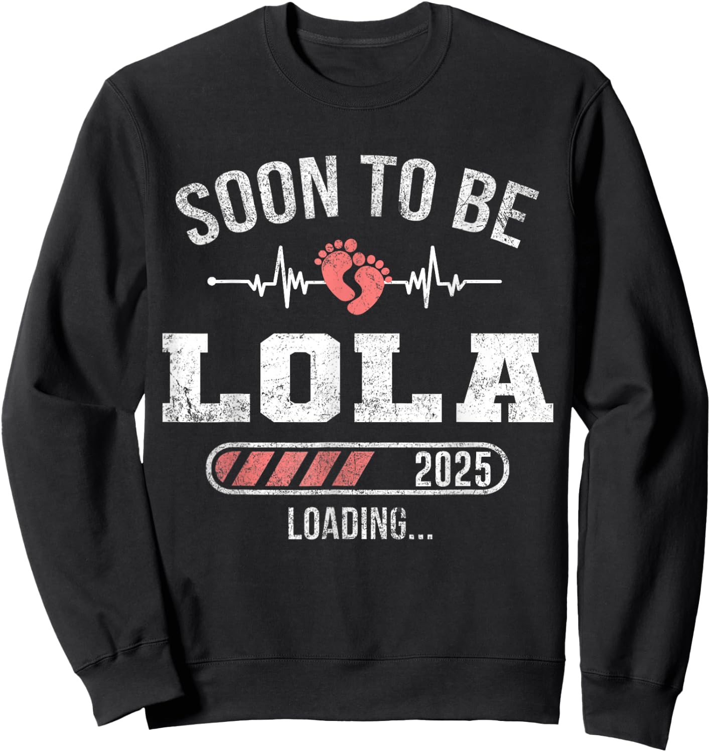 Soon To Be Lola 2025 Loading For Pregnancy Announcement Sweatshirt - Sweatshirt | Black