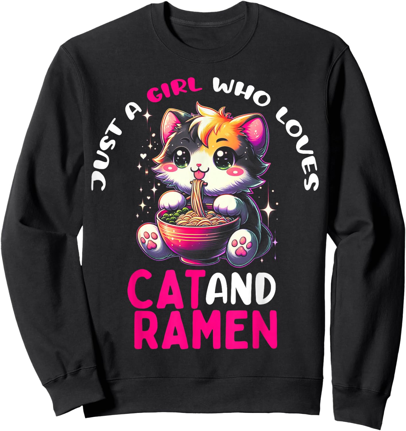 Just a Girl Who Loves Cat And Ramen Cute Cat loves Ramen Sweatshirt - Sweatshirt | Black