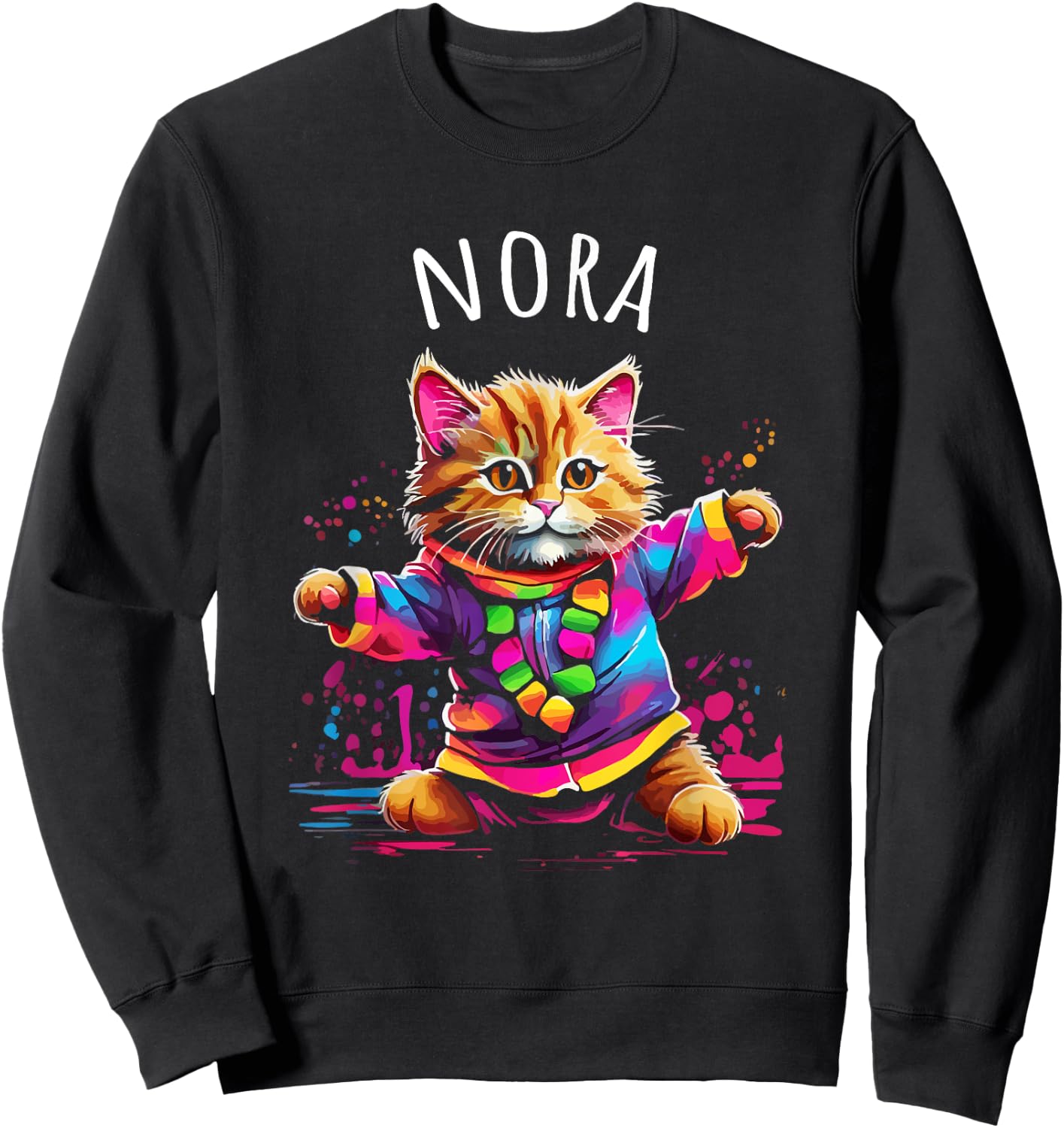 Nora Colorful Dancing Cat Design for Girls Name Nora Sweatshirt - Sweatshirt | Black